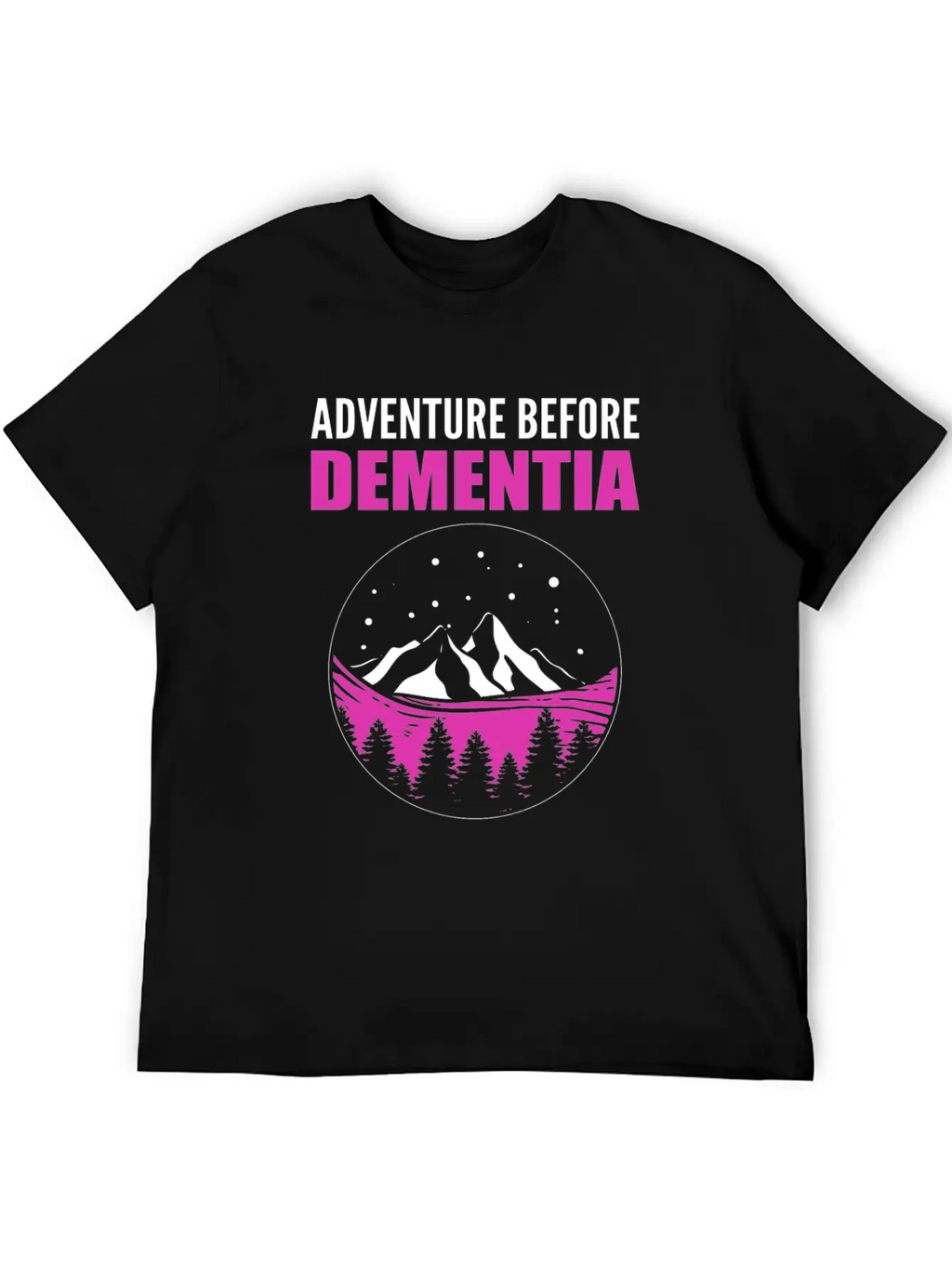 Adventure Before Dementia Caregiver Gift Comfortable Minimalist Graphic Tee – Summer Style Essential
