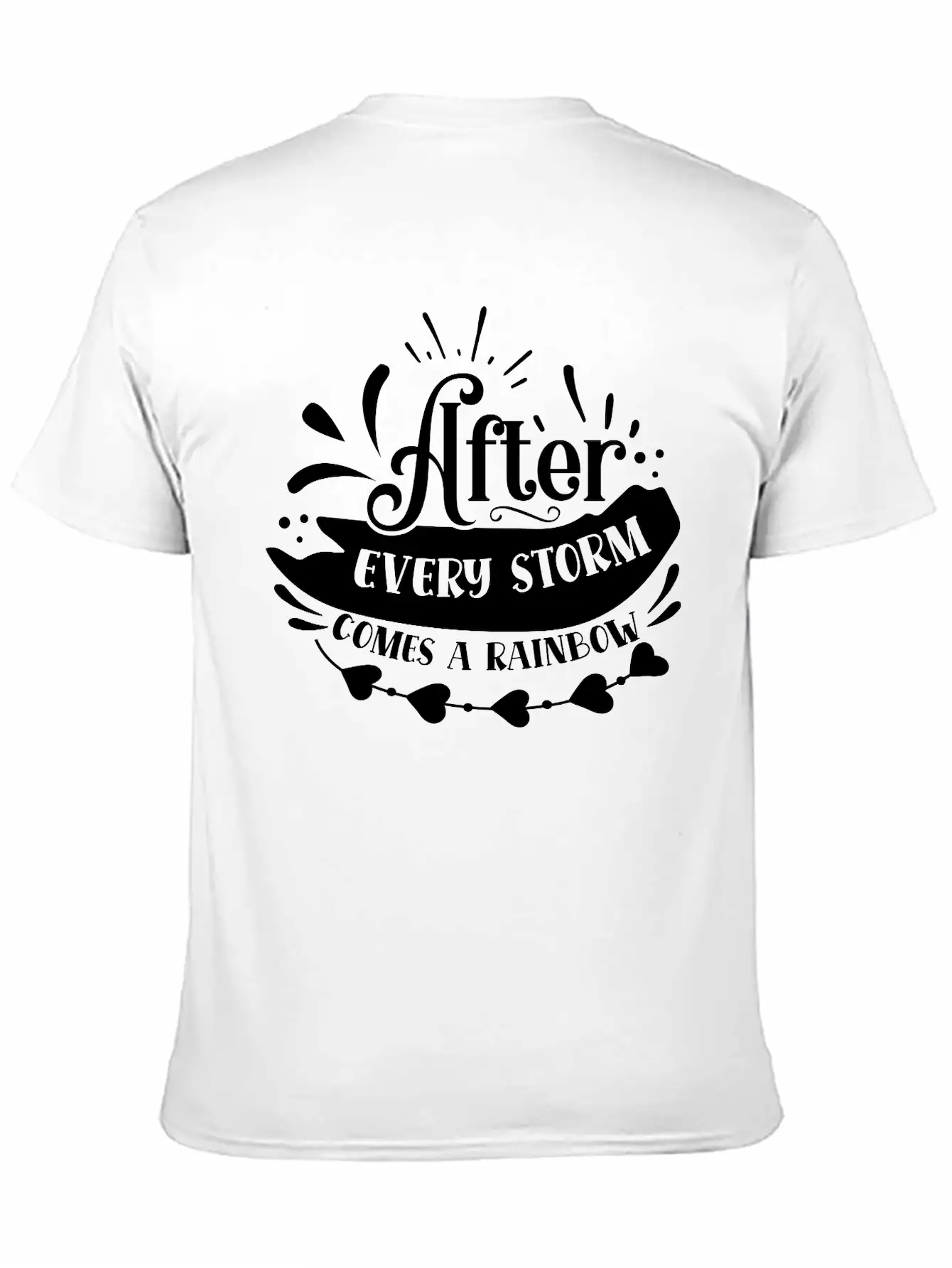 After Every Storm Comes A Rainbow Classic Fit Graphic Tee For Daily Comfort – Unisex Cotton Shirt