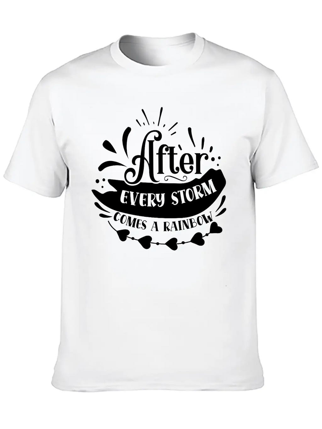 After Every Storm Comes A Rainbow Classic Fit Graphic Tee For Daily Comfort – Unisex Cotton Shirt