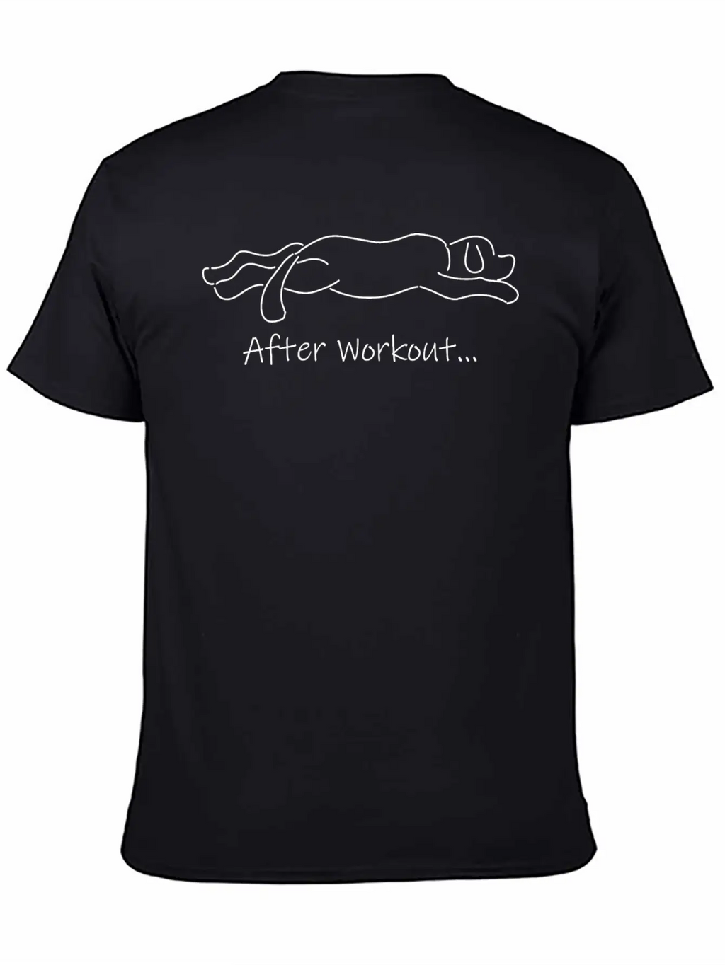 After Workout, Workout Shirt, Funny Shirt, Dog Tee Relaxed Everyday Tee – Lightweight And Durable Cotton