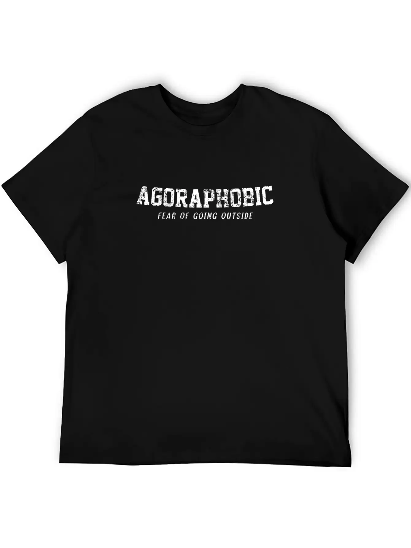 Agoraphobic Fear Of Going Outside Breathable Soft Cotton T-Shirt – Timeless Casual Look