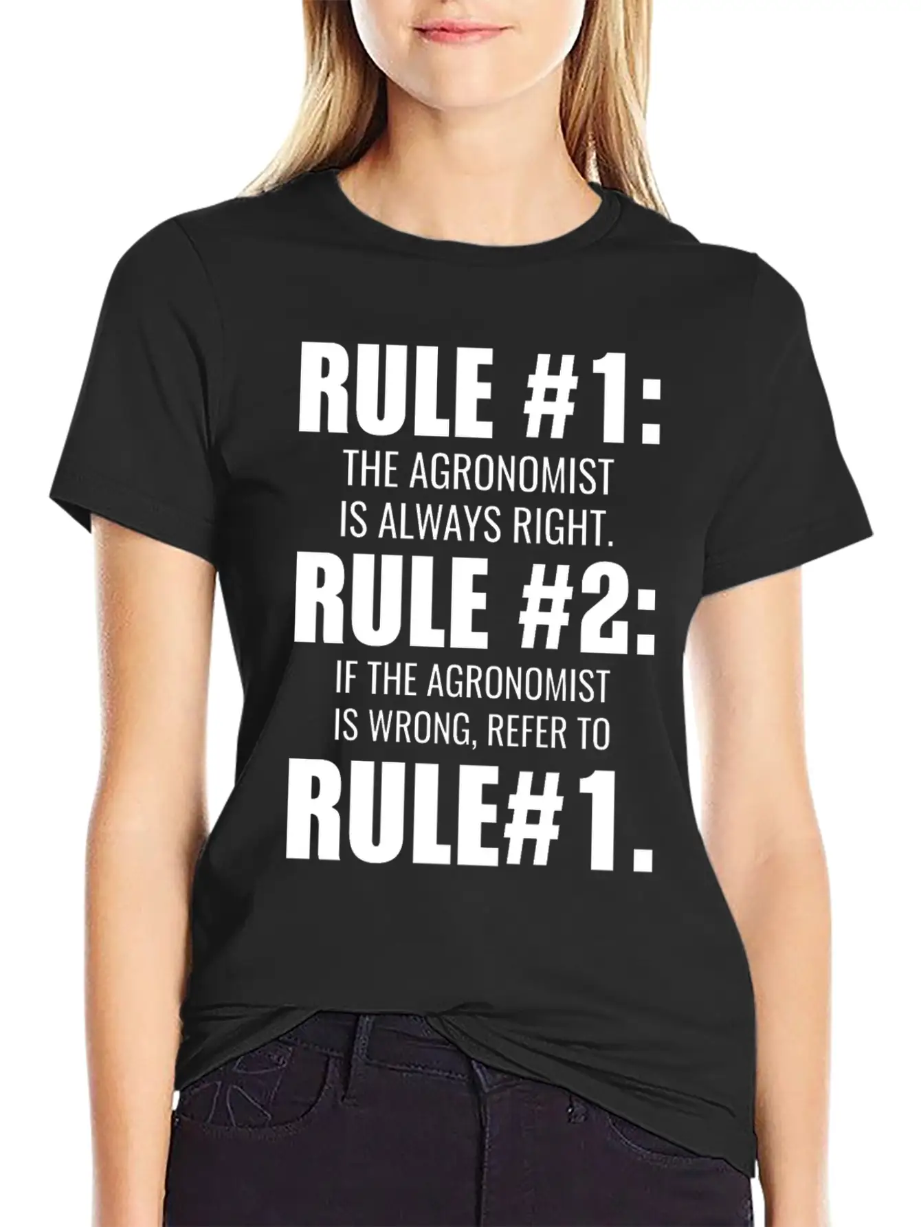 Agronomist Is Always Right Saying Gift Simple Everyday Graphic Tee – Lightweight Summer Wear