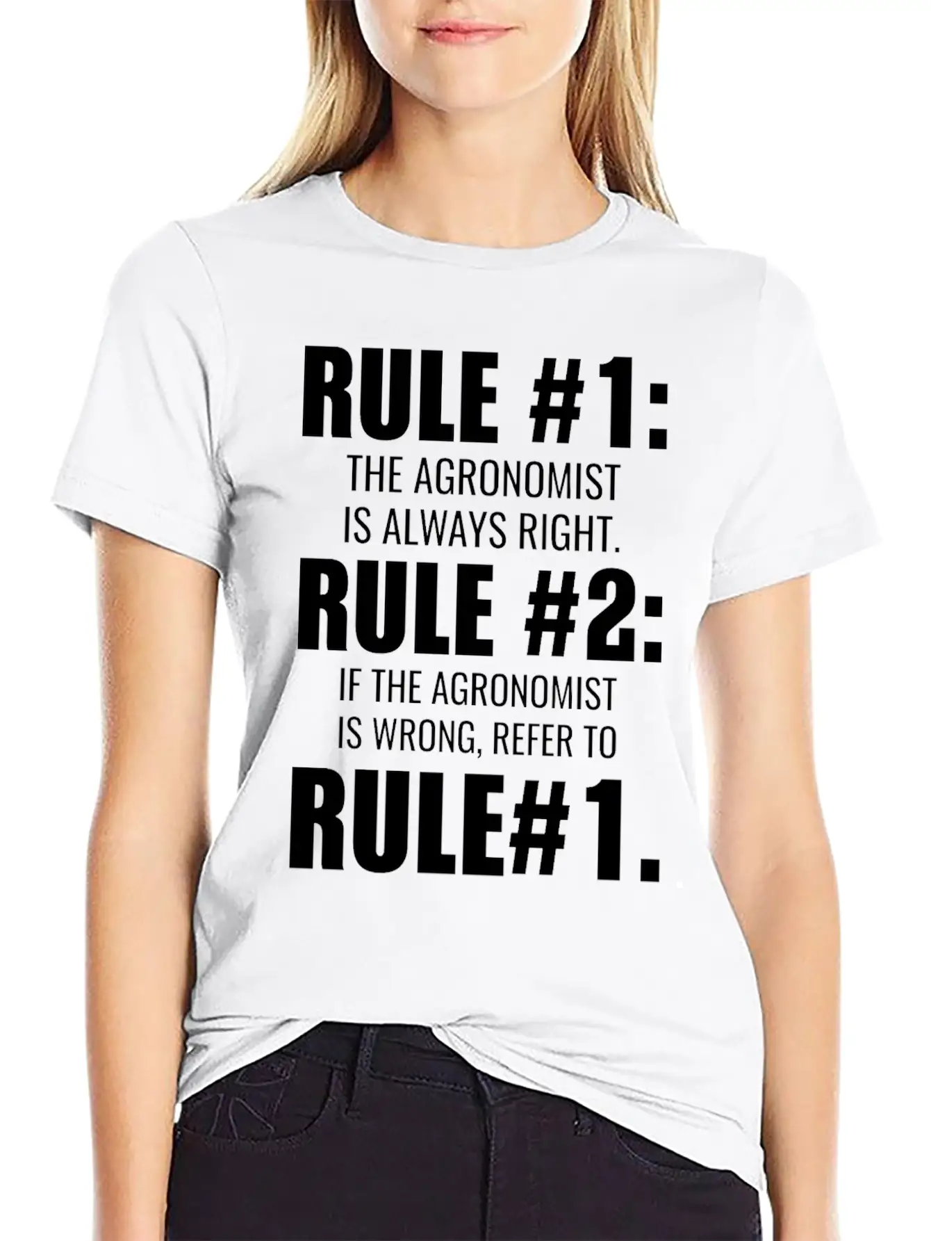 Agronomist Is Always Right Saying Gift Simple Everyday Graphic Tee – Lightweight Summer Wear