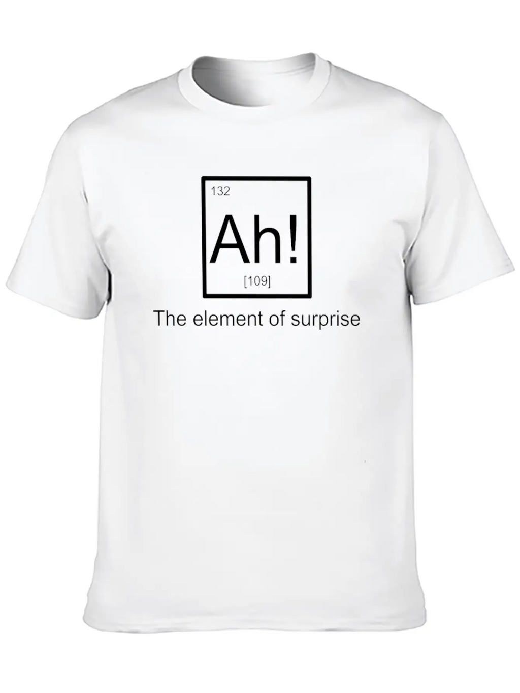 Ah The Element Of Surprise Classic Cotton Tee – Unisex Comfort For Any Season