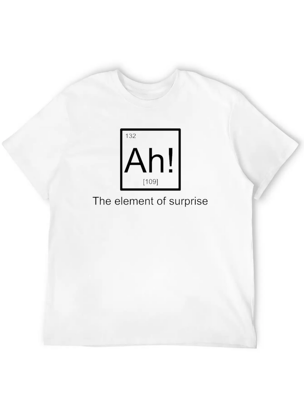 Ah The Element Of Surprise Classic Cotton Tee – Unisex Comfort For Any Season