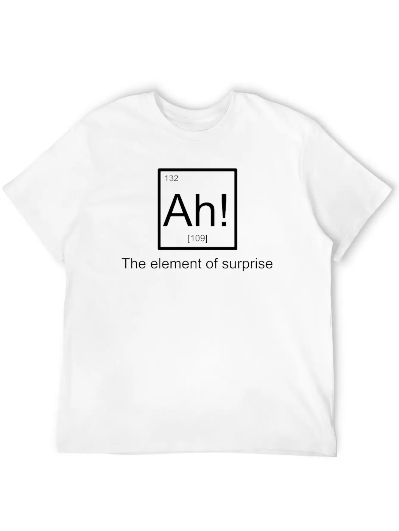 Ah The Element Of Surprise Classic Cotton Tee – Unisex Comfort For Any Season