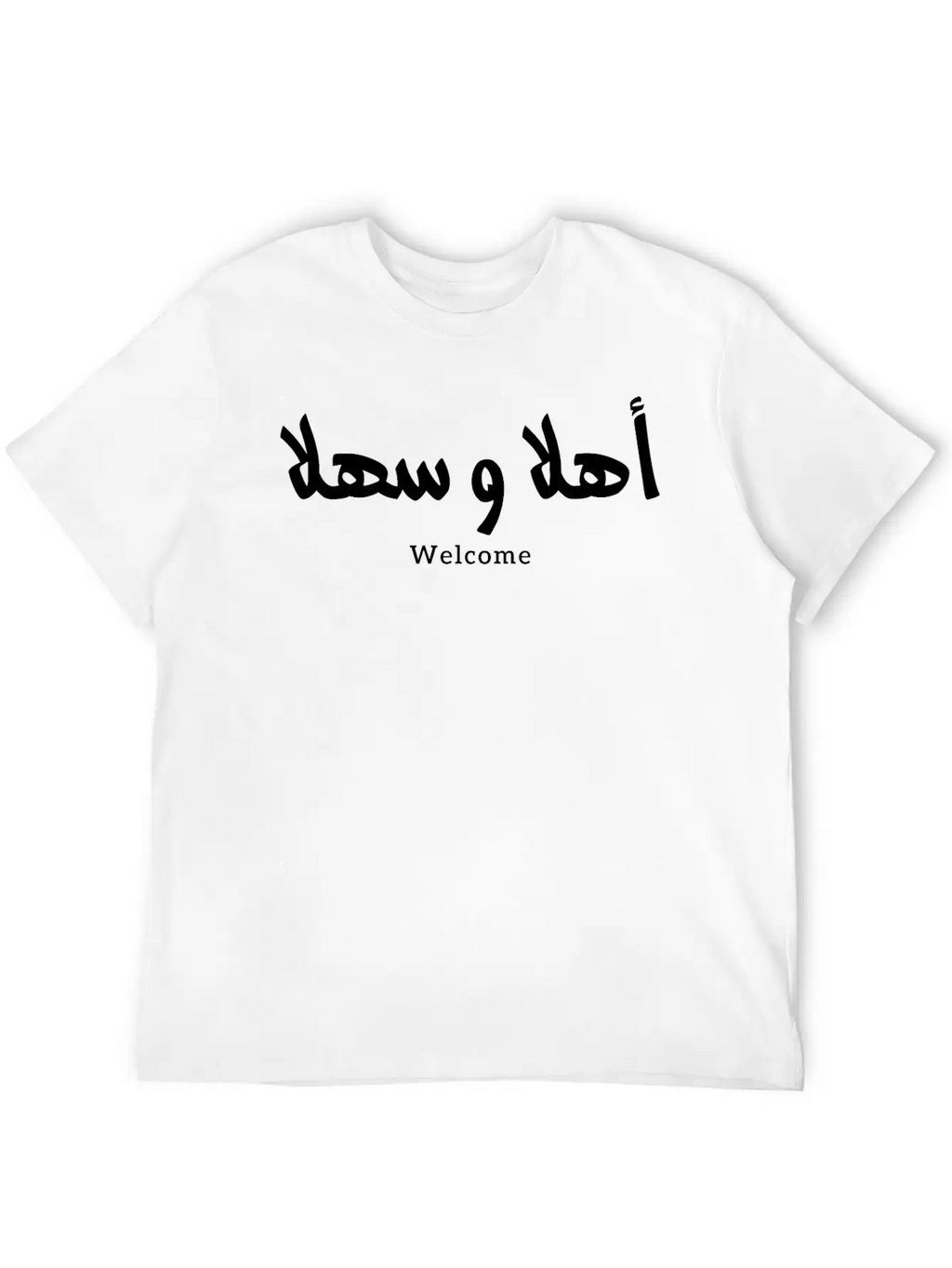 Ahlan Wa Sahlan Welcome In Arabic Calligraphy أهلا Comfortable Minimalist Graphic Tee – Summer Style Essential