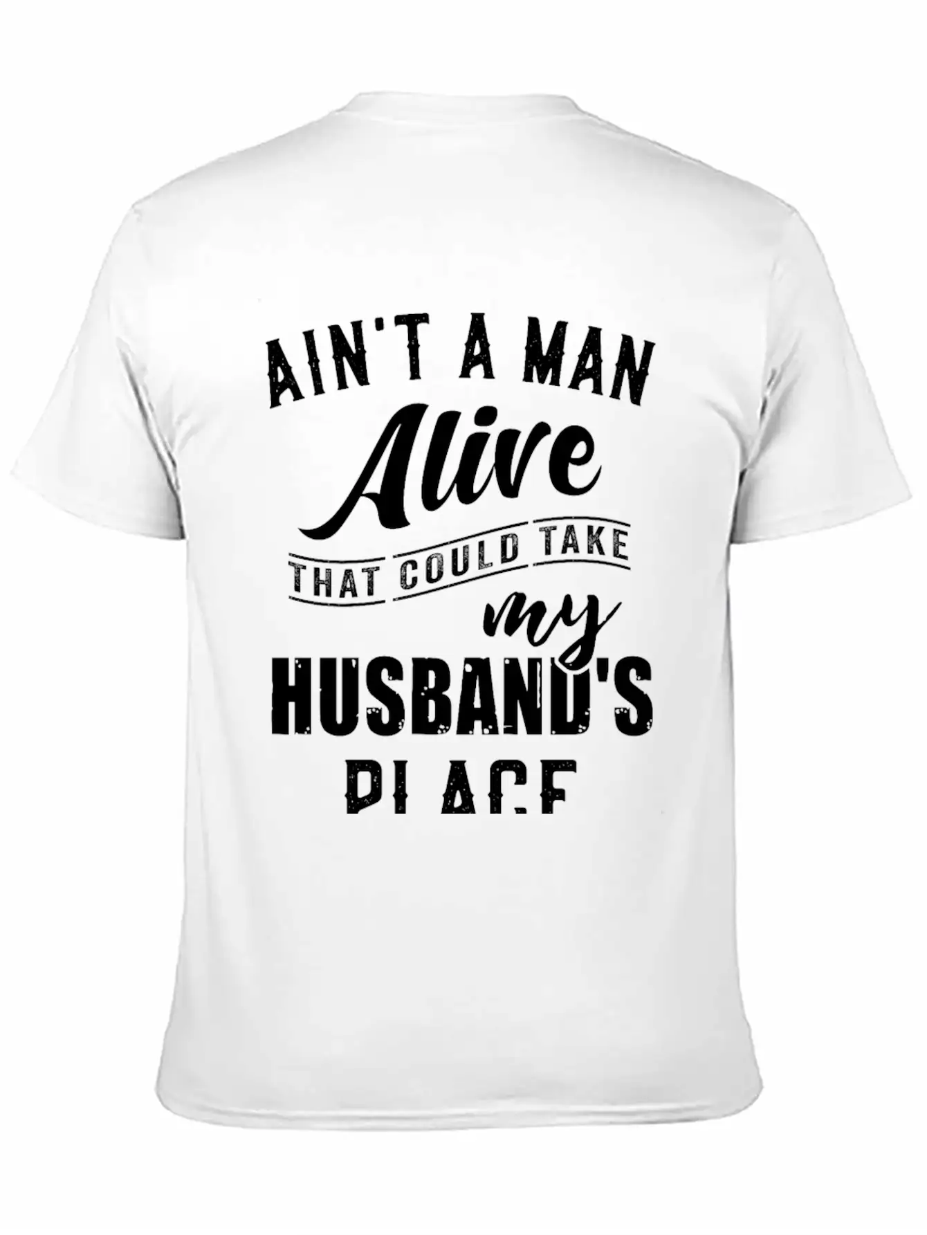 Ain T A Man Alive Family Gift Comfortable Minimalist Graphic Tee – Summer Style Essential