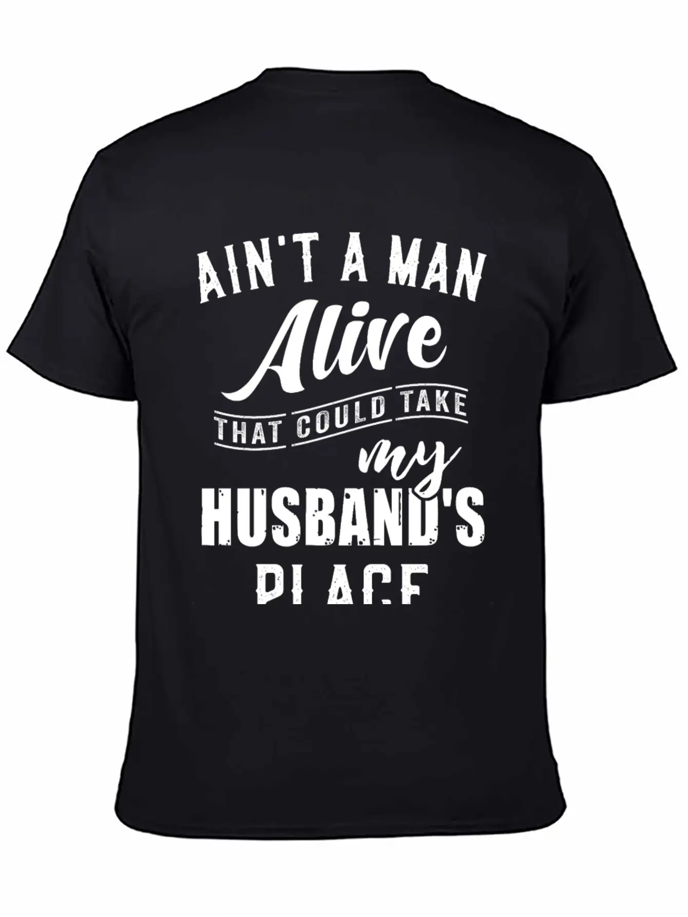 Ain T A Man Alive Family Gift Comfortable Minimalist Graphic Tee – Summer Style Essential