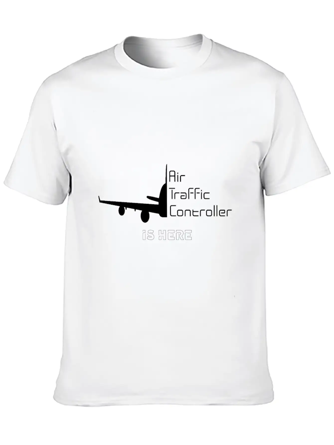 Air Traffic Controller Im Here Classic Crew Neck Graphic Tee – Everyday Minimal Look