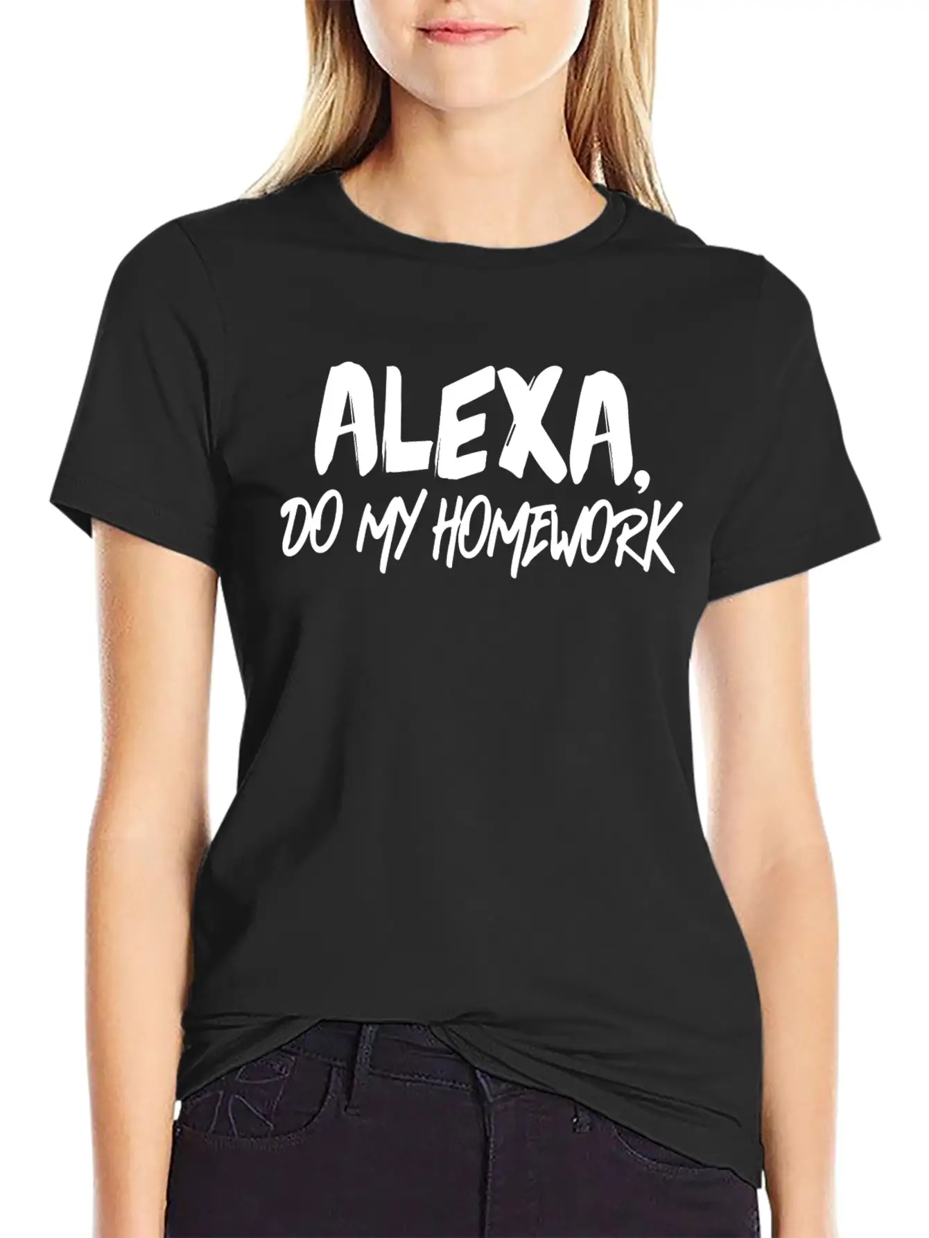 Alexa Do My Homework Voice Assistant Funny Quote Breathable Soft Cotton T-Shirt – Timeless Casual Look
