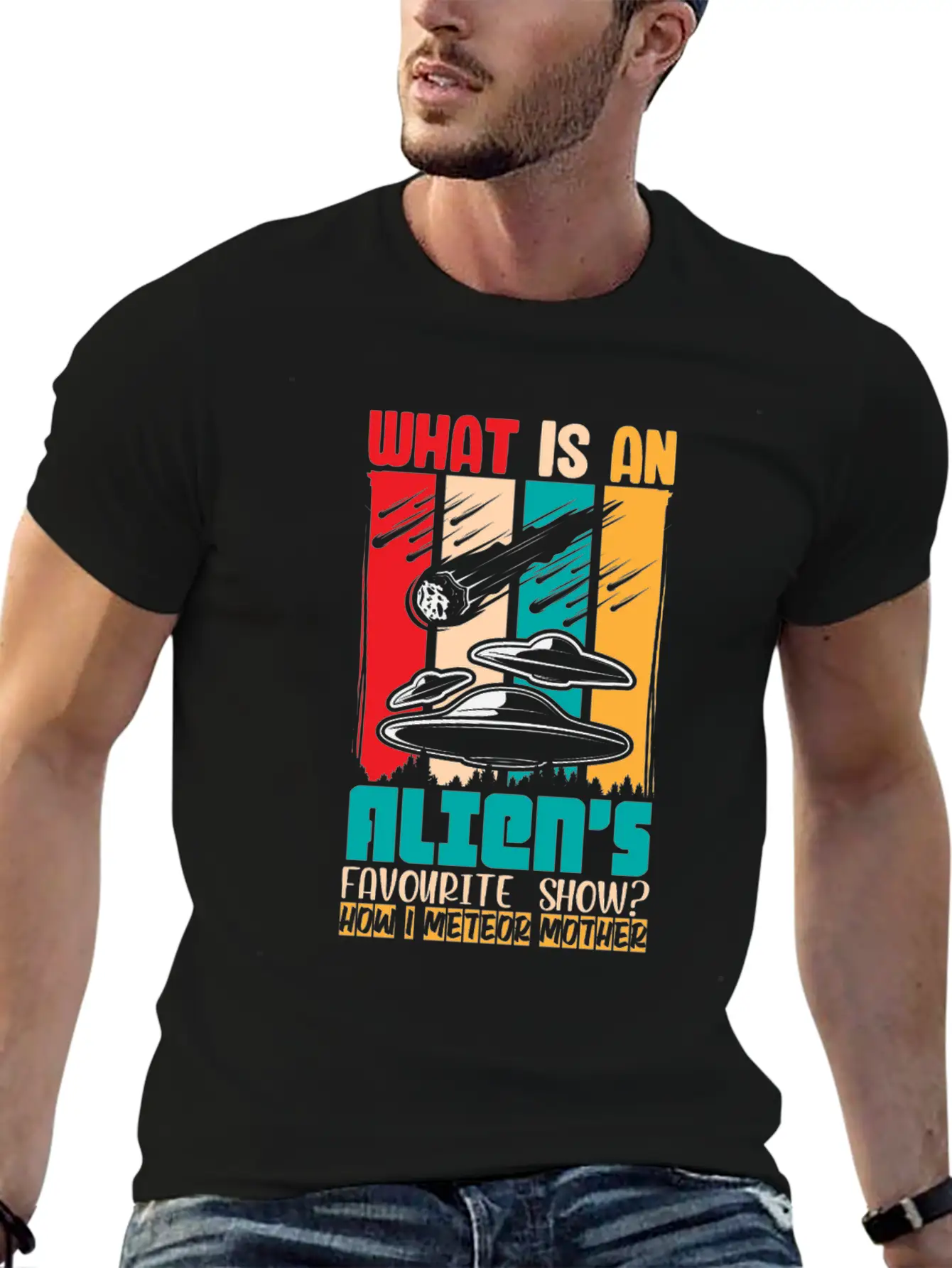 Aliens Favorite Show How I Meteor Mother Shirt Classic Cotton Tee – Unisex Comfort For Any Season