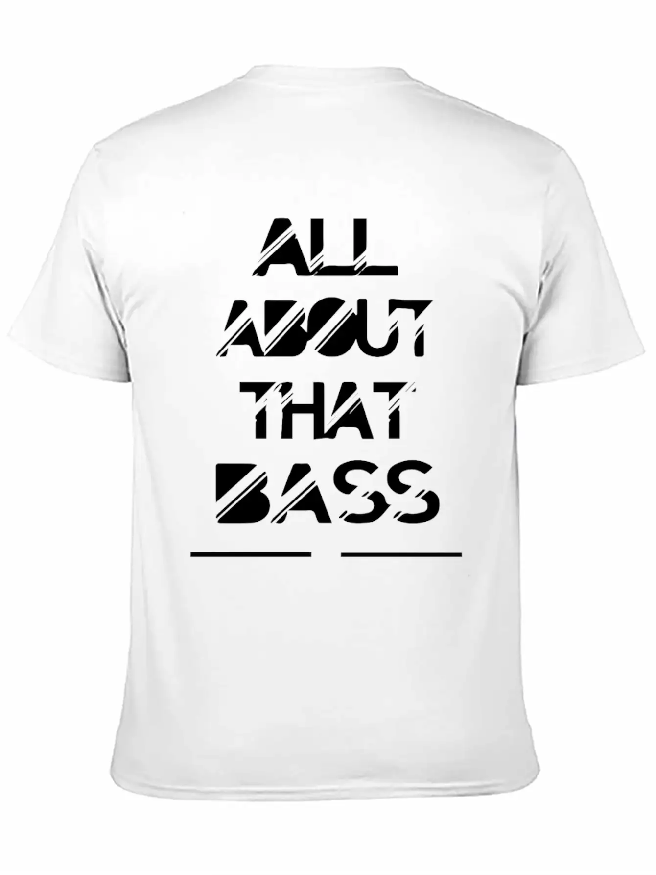 All About That Bass Breathable Soft Cotton T-Shirt – Timeless Casual Look