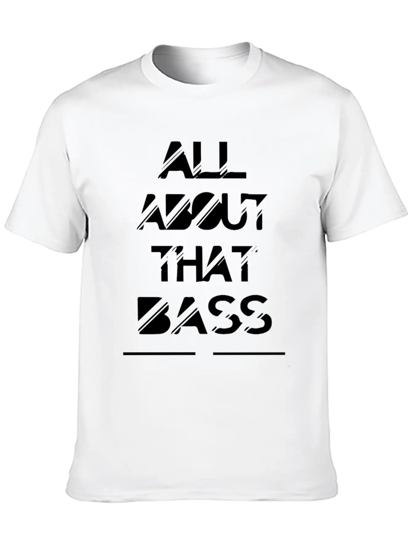 All About That Bass Breathable Soft Cotton T-Shirt – Timeless Casual Look
