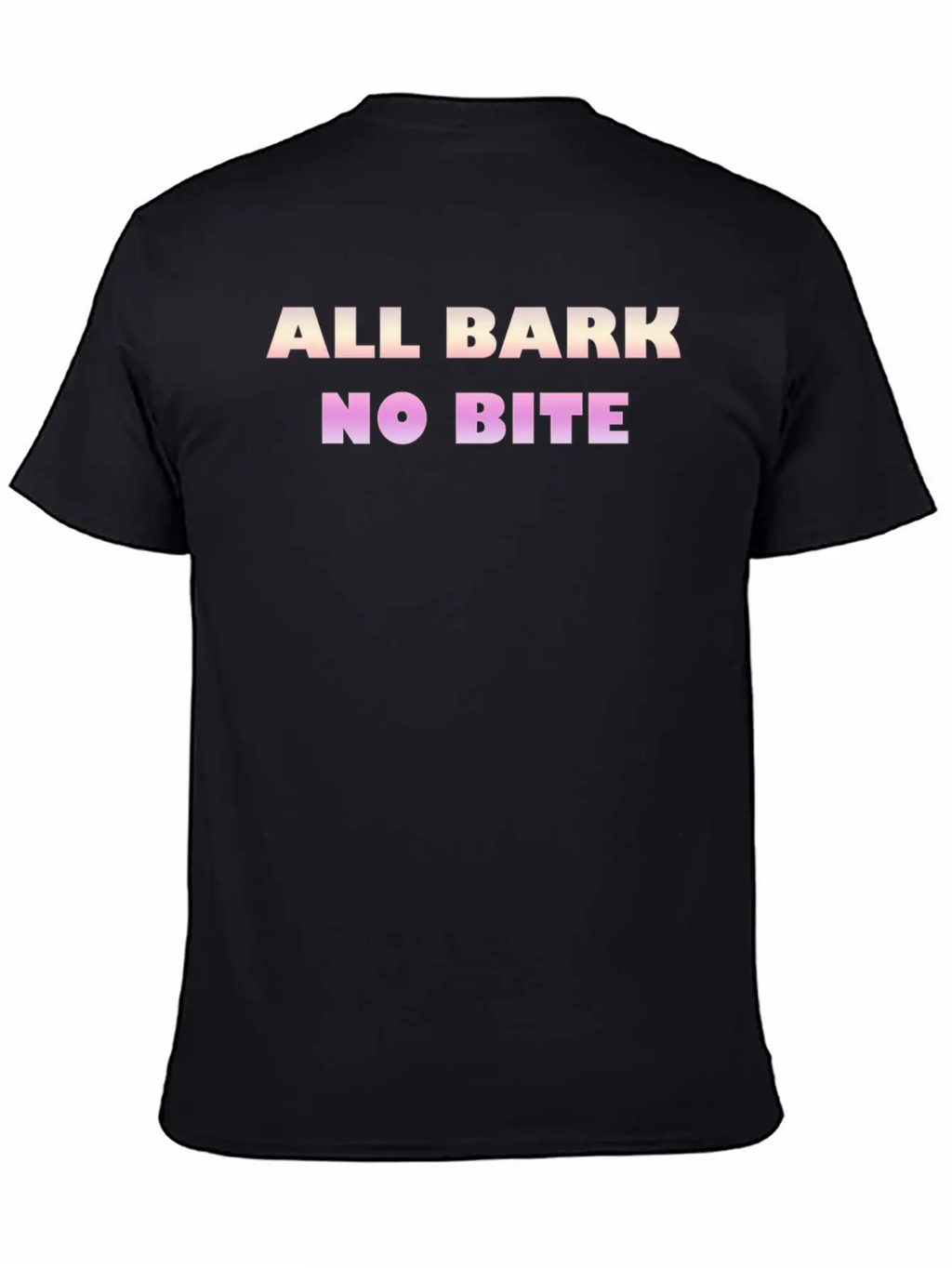 ALL BARK NO BITE Timeless Short Sleeve Tee – Comfy And Minimalist Design