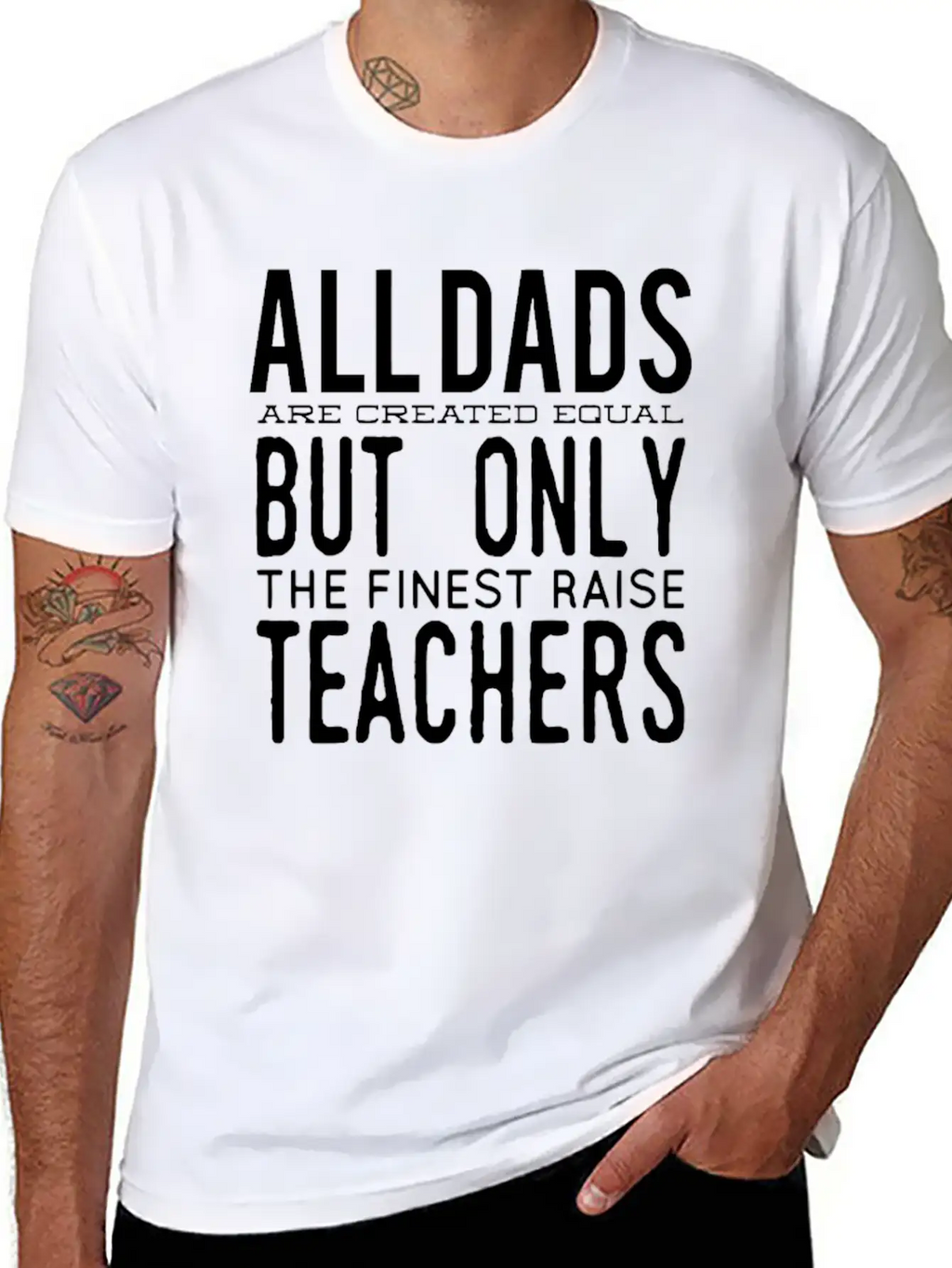 All Dads Are Created Equal But Only The Finest Rai Relaxed Everyday Tee – Lightweight And Durable Cotton