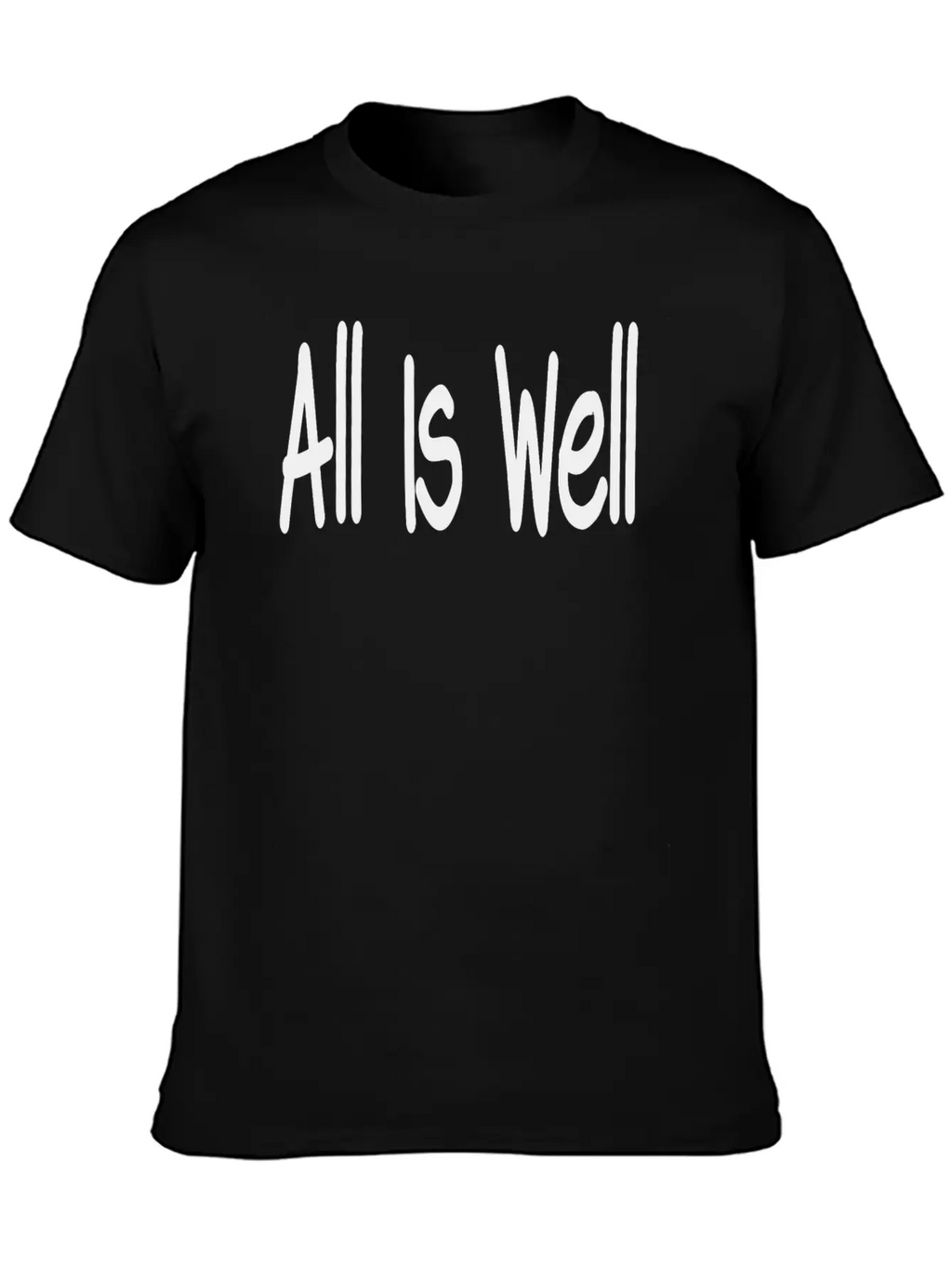All Is Well Classic Fit Graphic Tee For Daily Comfort – Unisex Cotton Shirt