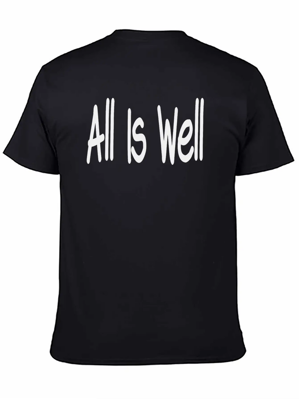 All Is Well Classic Fit Graphic Tee For Daily Comfort – Unisex Cotton Shirt