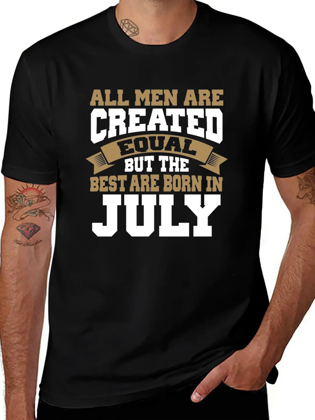 All Men Are Created Equal The Best Are Born July Classic Cotton Tee – Unisex Comfort For Any Season