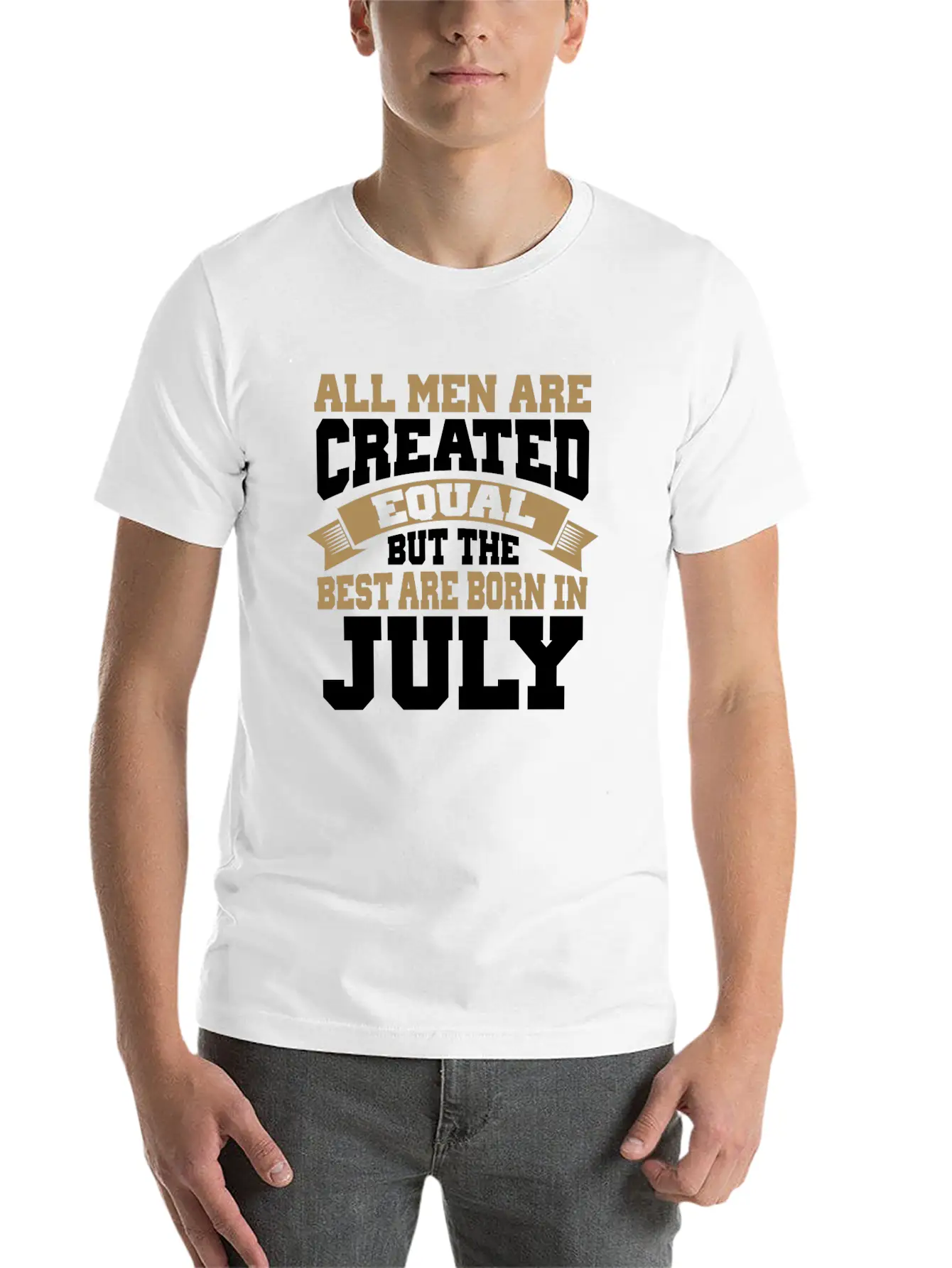 All Men Are Created Equal The Best Are Born July Classic Cotton Tee – Unisex Comfort For Any Season