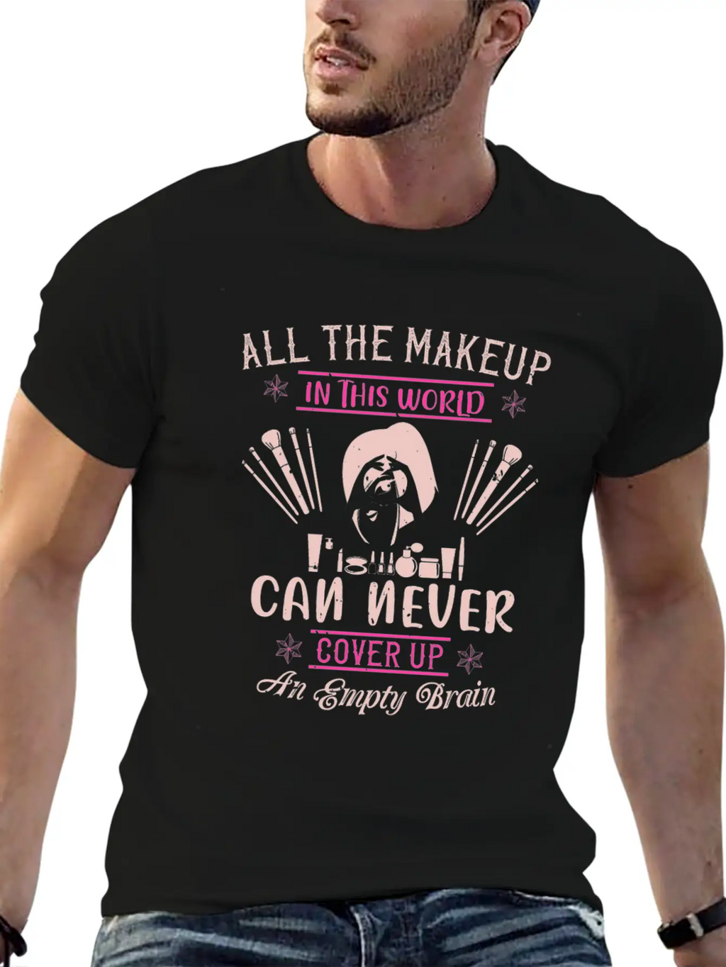 All The Makeup Can Never Cover Comfortable Minimalist Graphic Tee – Summer Style Essential
