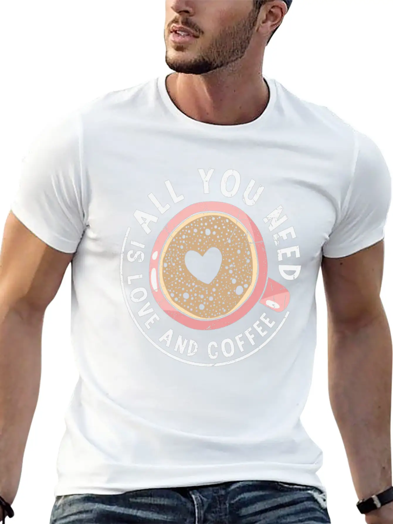 All You Need Is Love And Coffee Coffee Quotes Classic Fit Graphic Tee For Daily Comfort – Unisex Cotton Shirt