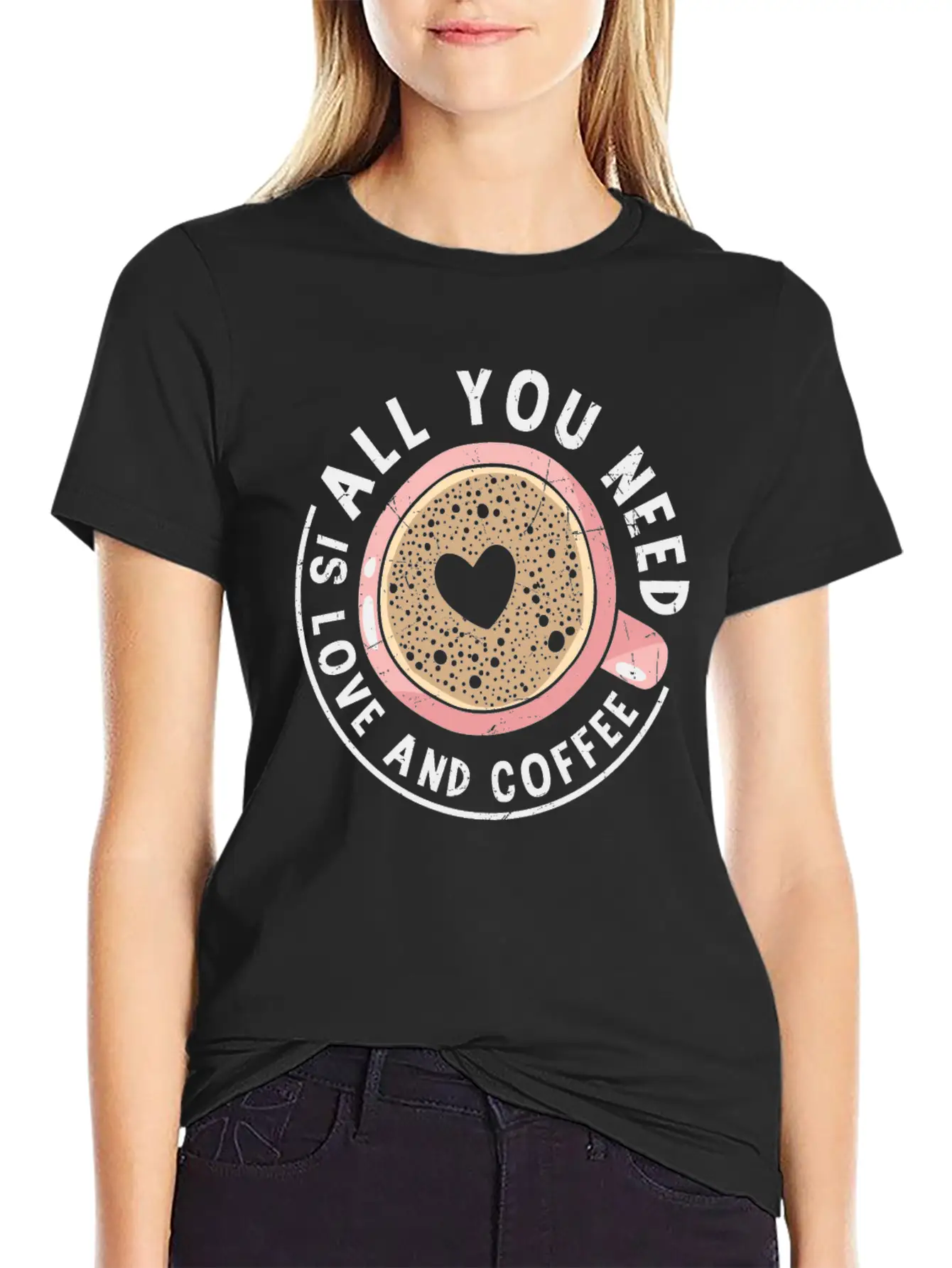 All You Need Is Love And Coffee Coffee Quotes Classic Fit Graphic Tee For Daily Comfort – Unisex Cotton Shirt
