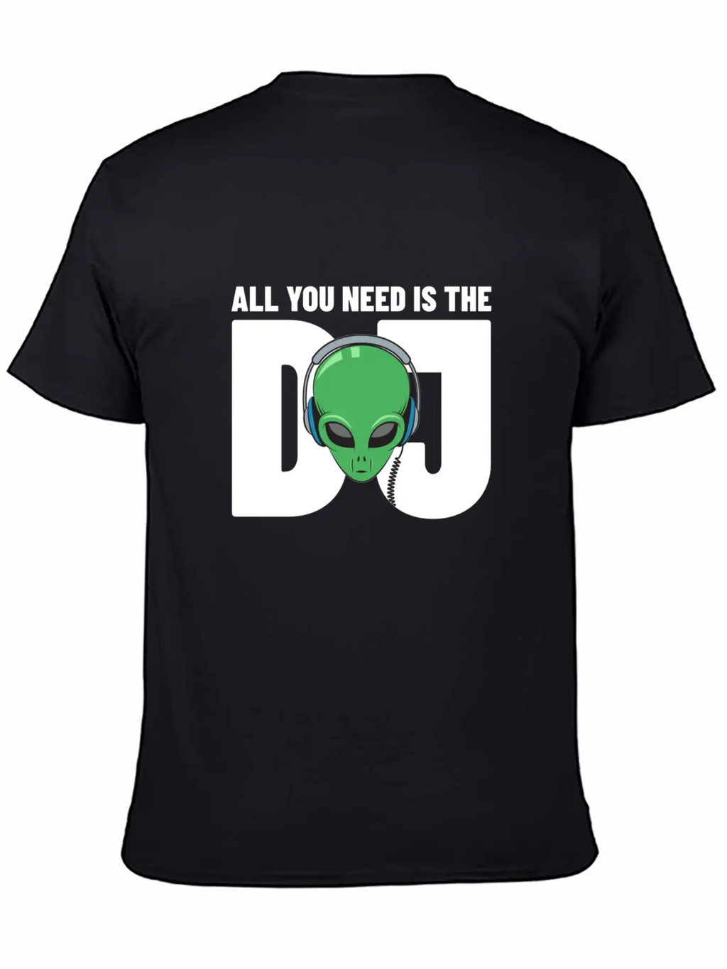 All You Need Is The Dj Gift Timeless Short Sleeve Tee – Comfy And Minimalist Design
