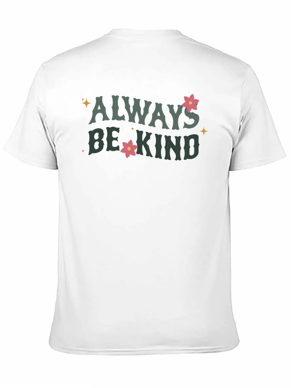 Always Be Kind Relaxed Everyday Tee – Lightweight And Durable Cotton