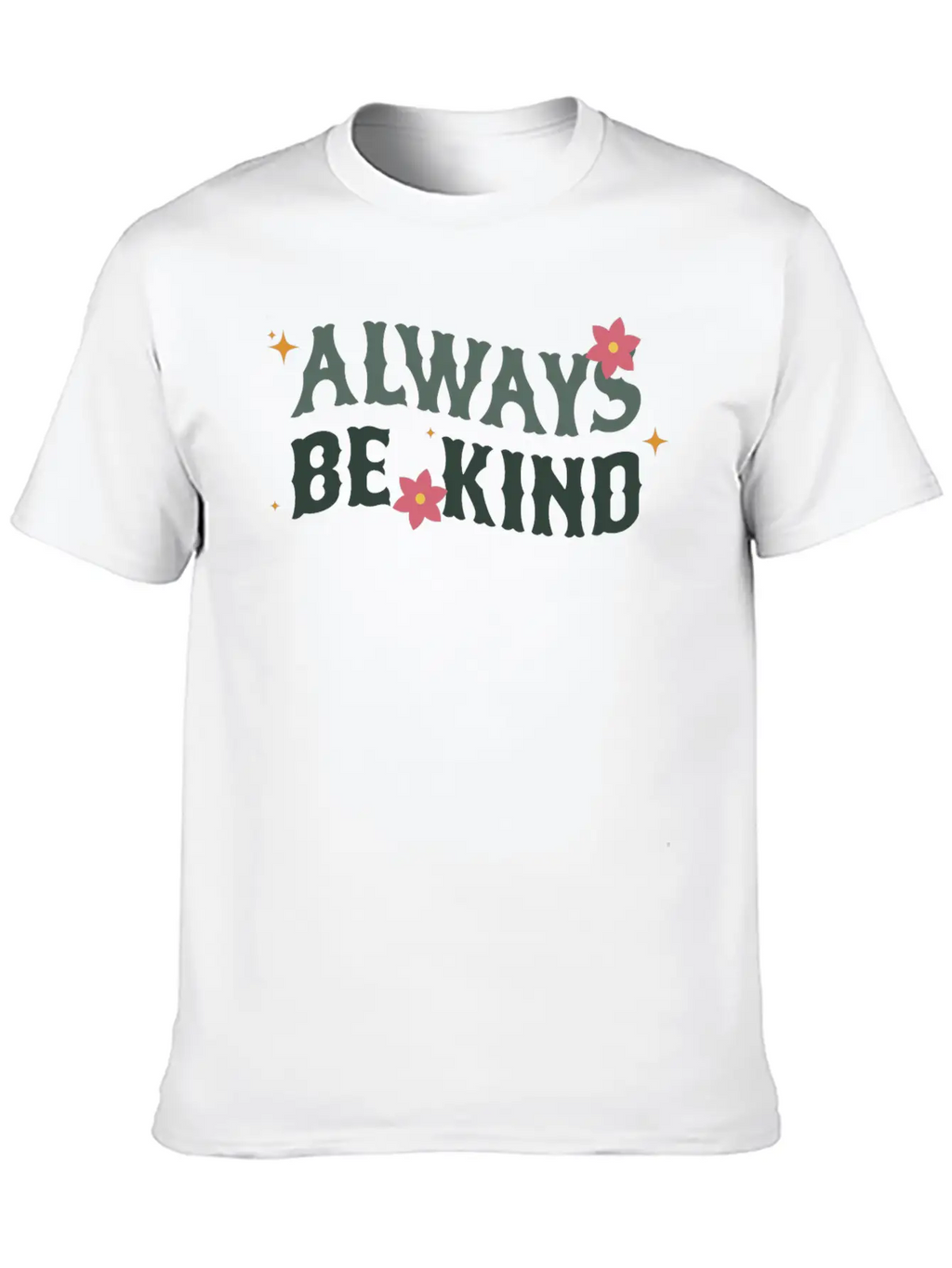Always Be Kind Relaxed Everyday Tee – Lightweight And Durable Cotton