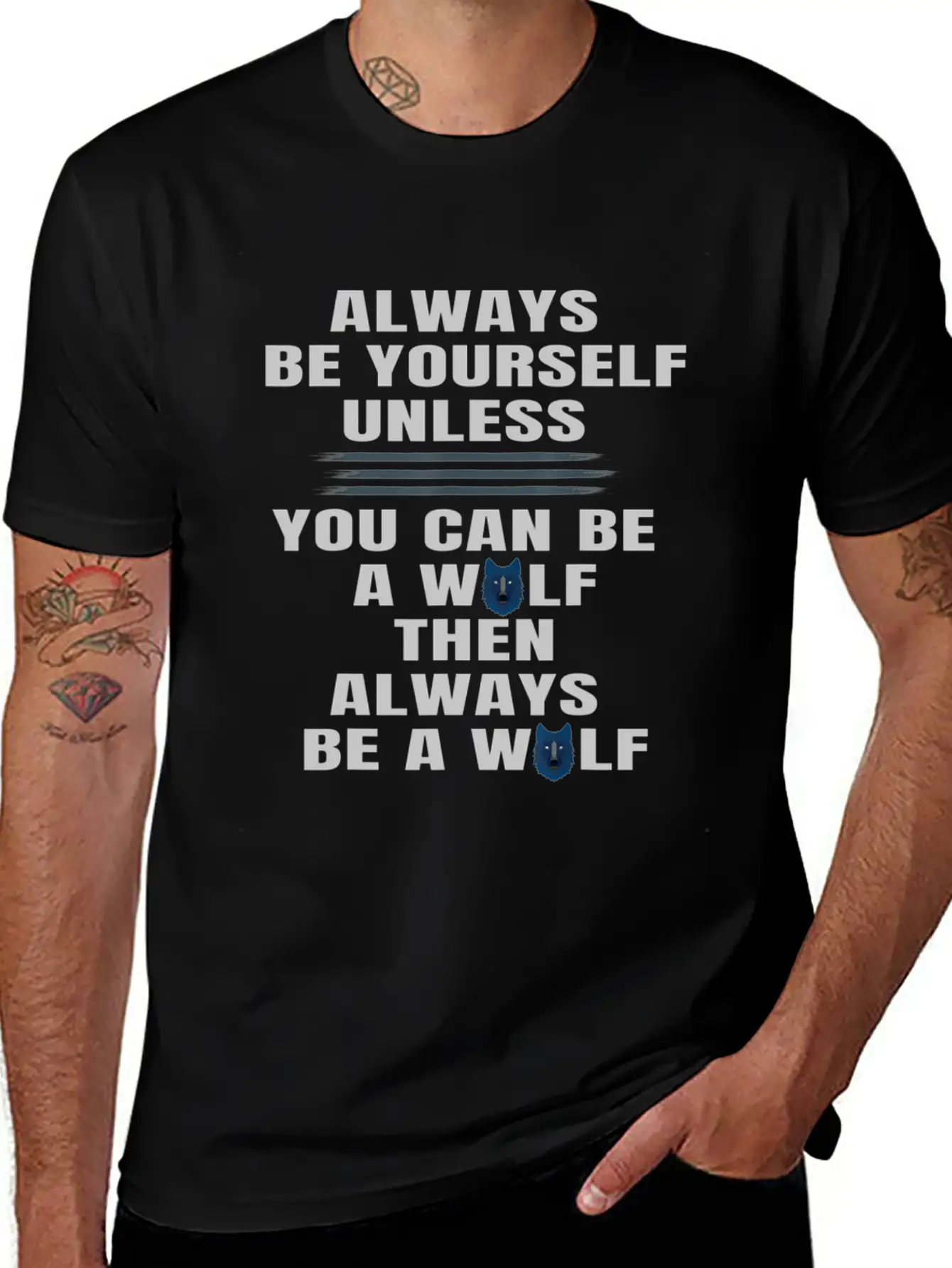 Always Be Yourself Unless You Can Be A Wolf Unisex Casual T-Shirt – Clean Design For Daily Comfort