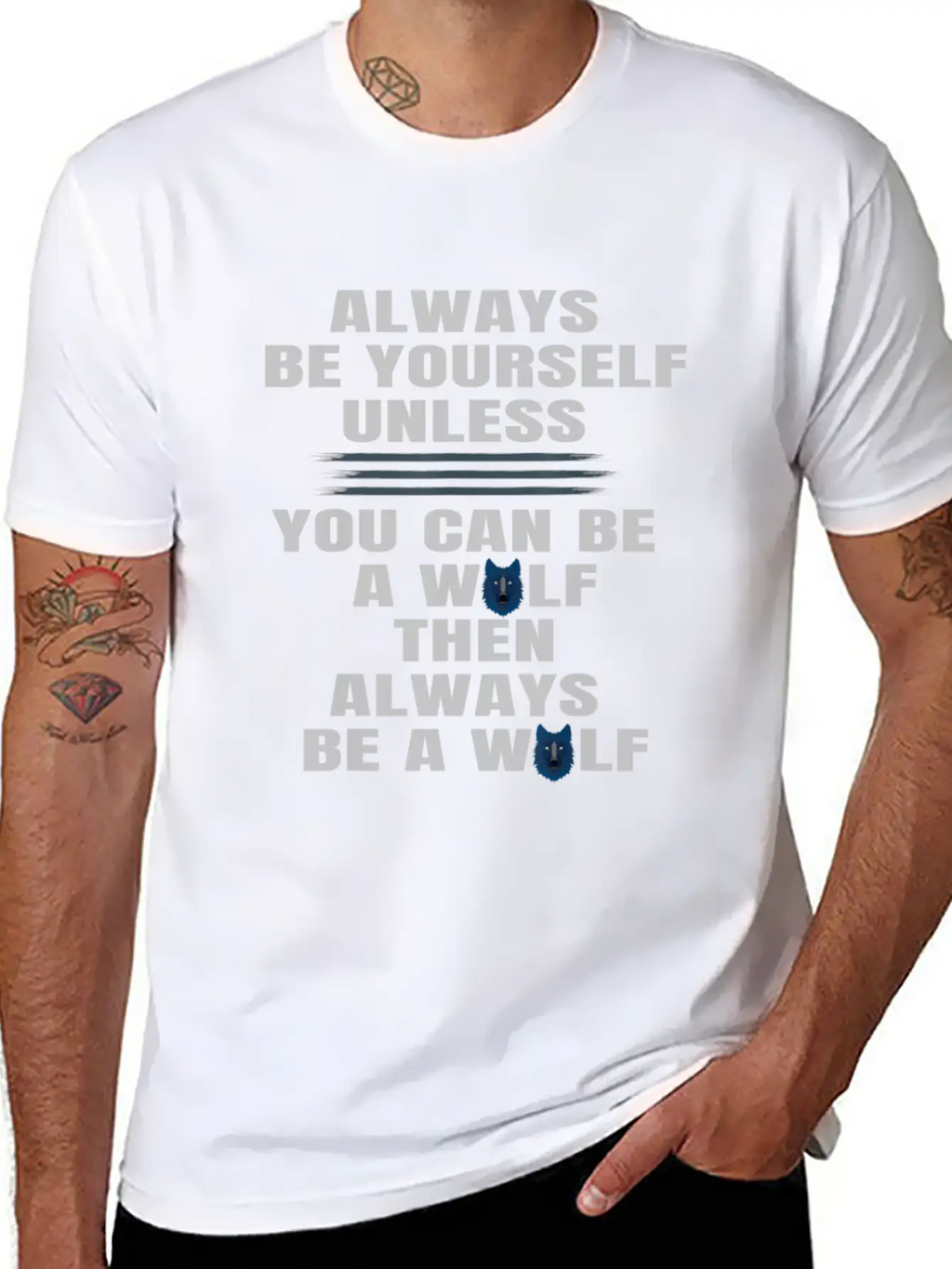 Always Be Yourself Unless You Can Be A Wolf Unisex Casual T-Shirt – Clean Design For Daily Comfort