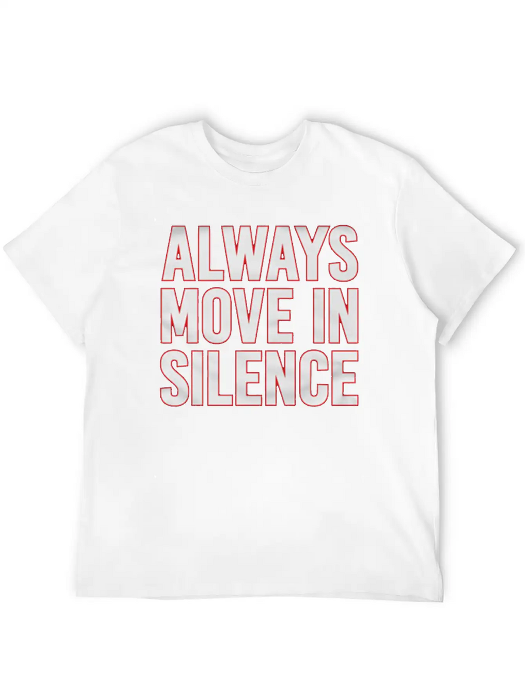 Always Move In Silence Classic Fit Graphic Tee For Daily Comfort – Unisex Cotton Shirt