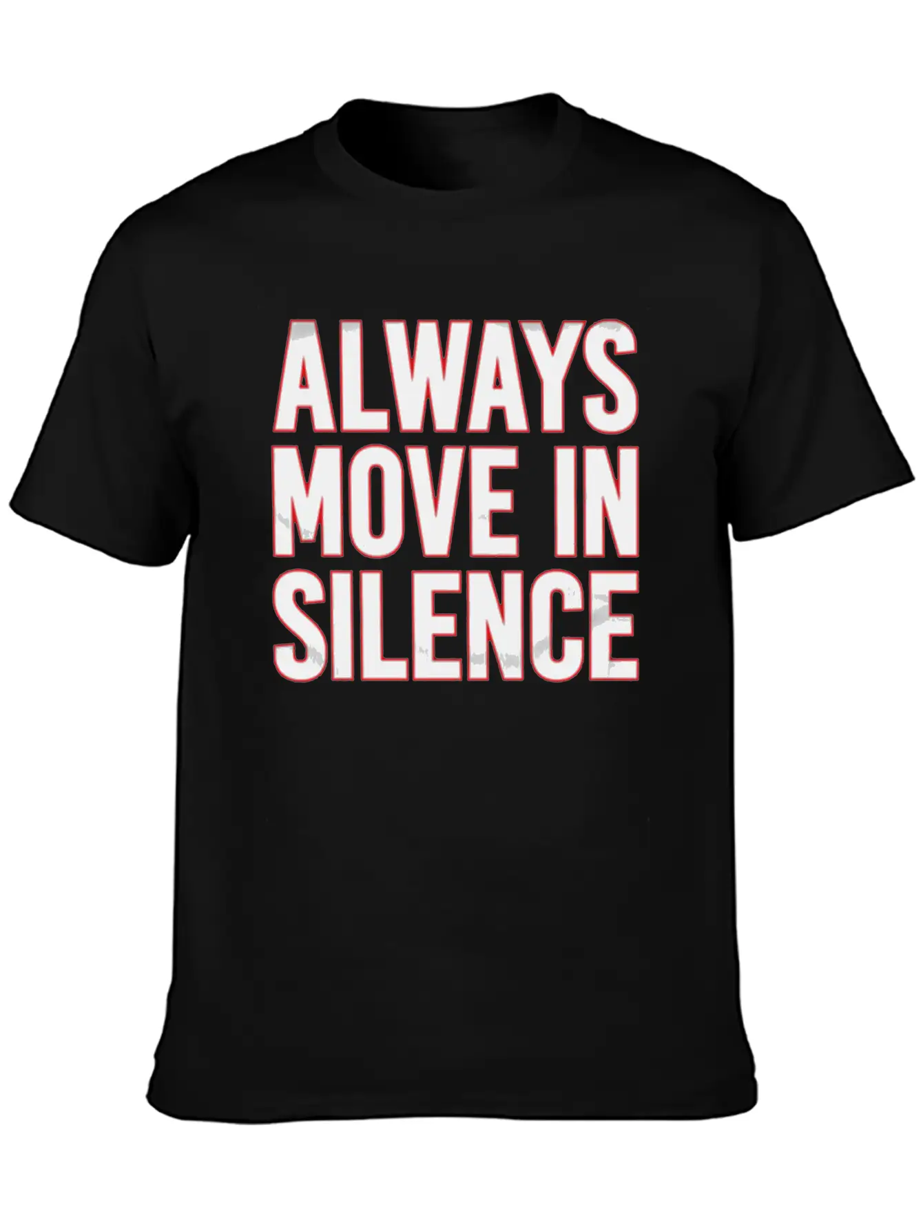 Always Move In Silence Classic Fit Graphic Tee For Daily Comfort – Unisex Cotton Shirt