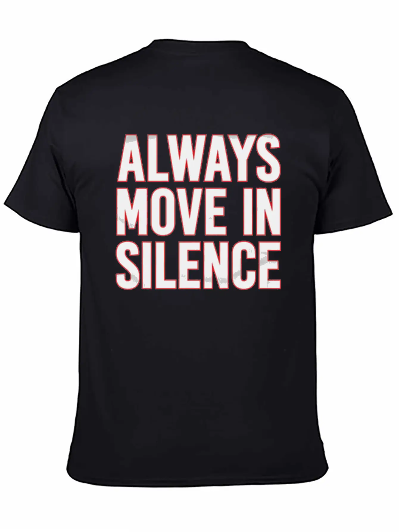 Always Move In Silence Classic Fit Graphic Tee For Daily Comfort – Unisex Cotton Shirt