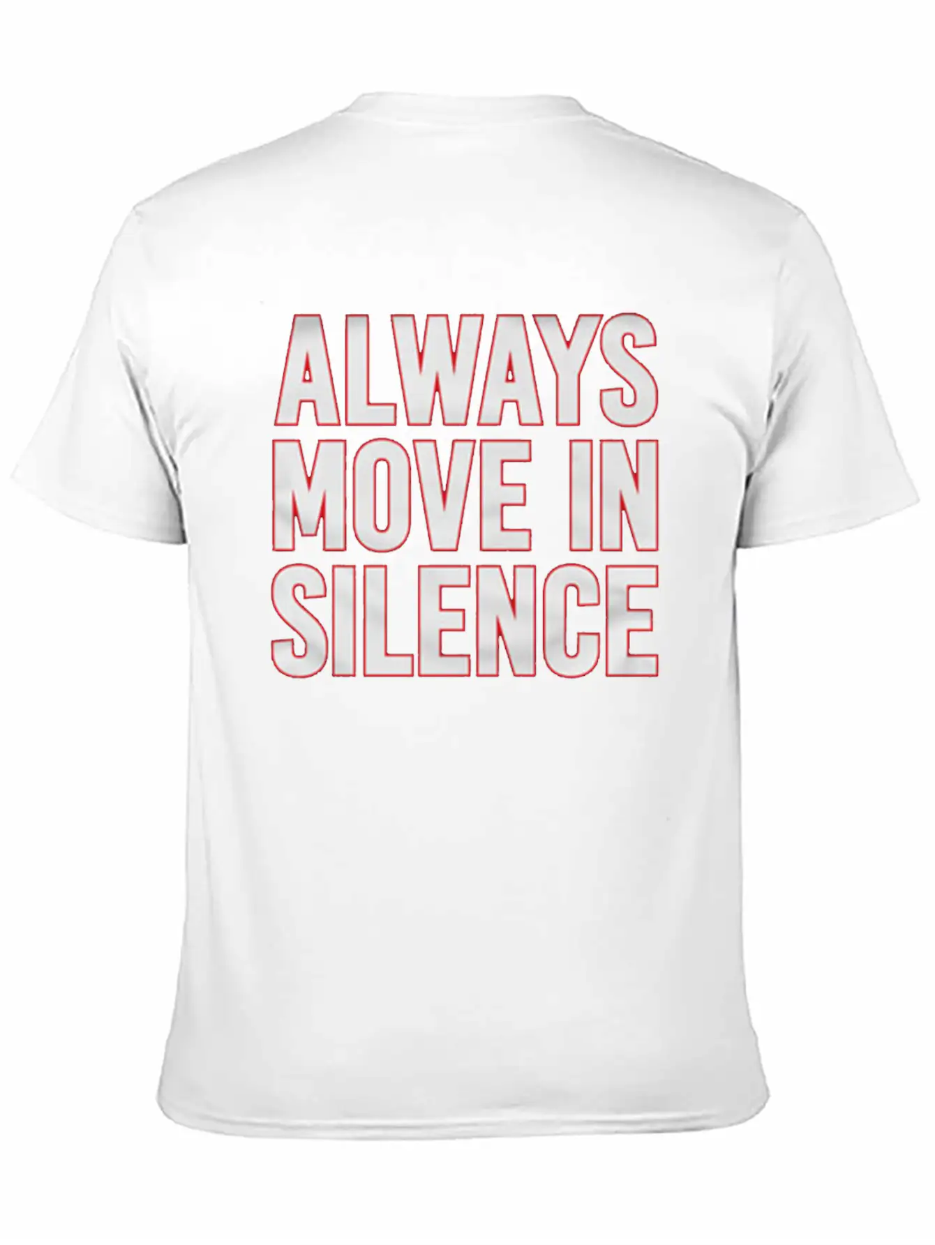 Always Move In Silence Simple Everyday Graphic Tee – Lightweight Summer Wear