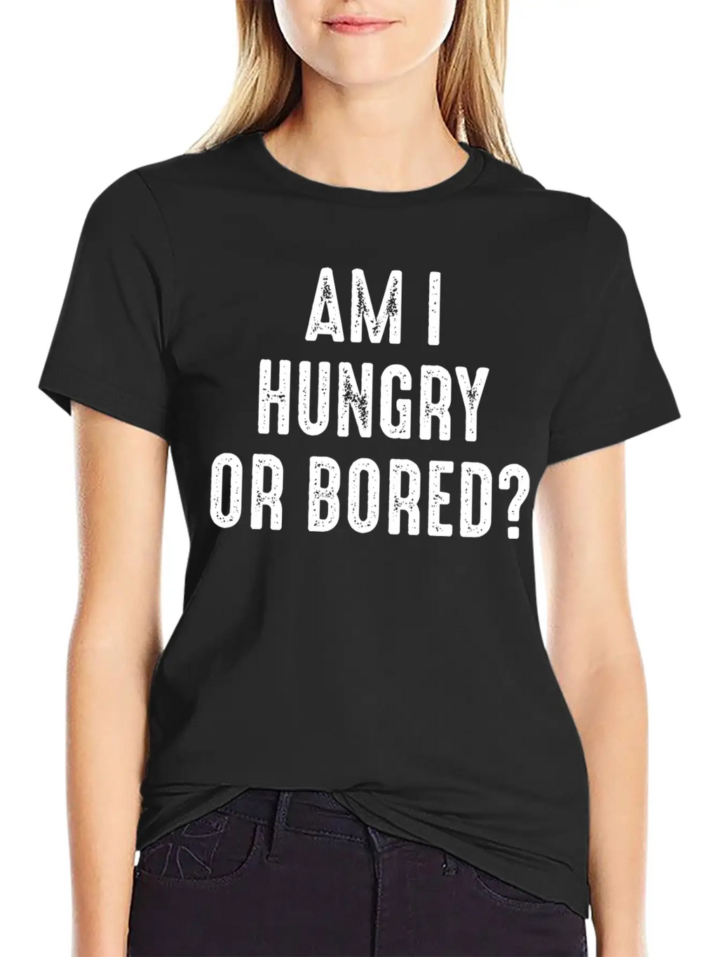 Am I Hungry Or Bored Comfortable Minimalist Graphic Tee – Summer Style Essential