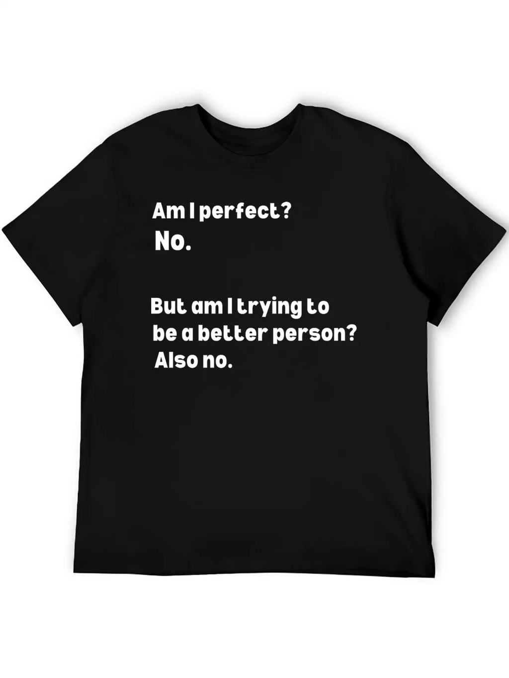 Am I Perfect No. Apparel Classic Fit Graphic Tee For Daily Comfort – Unisex Cotton Shirt