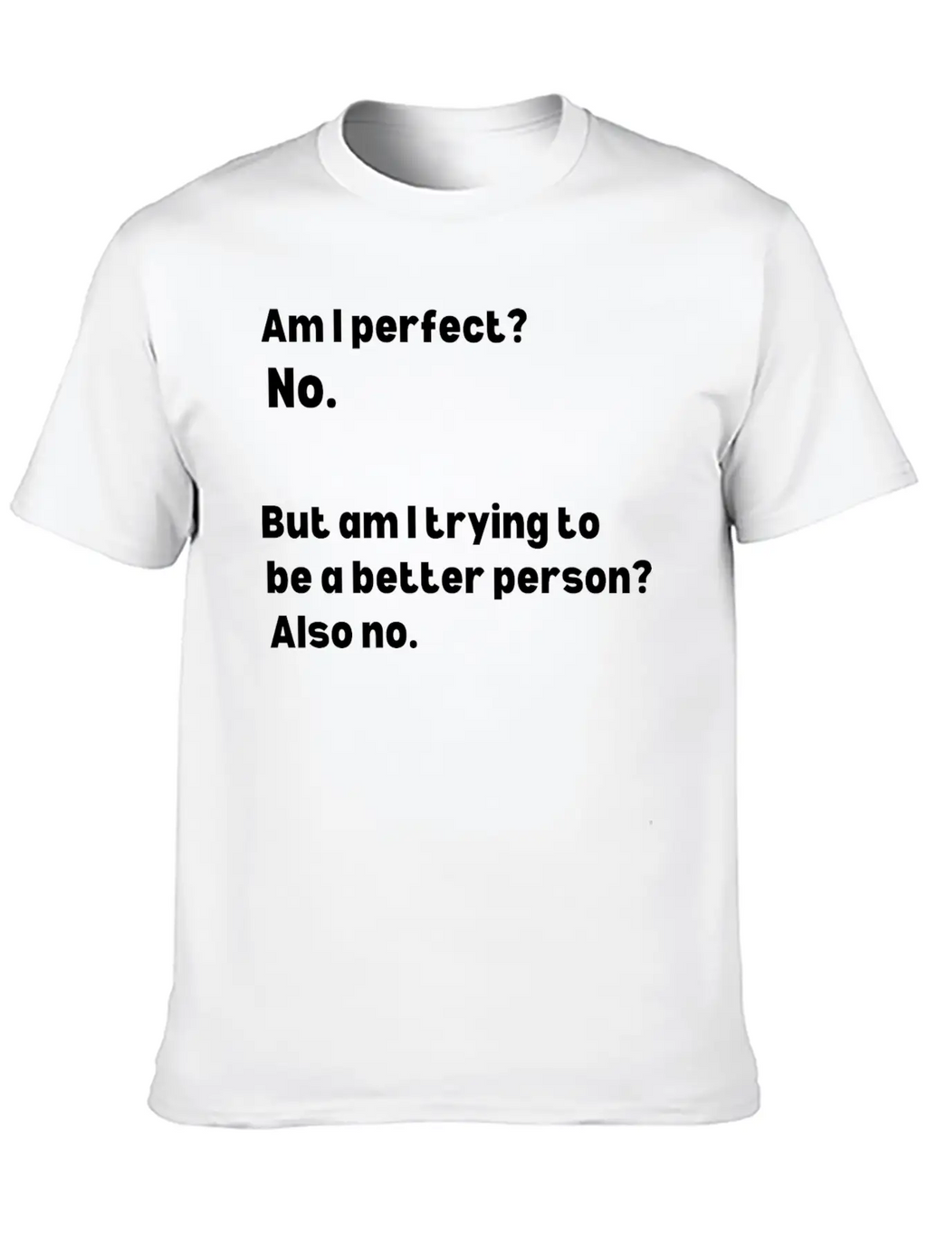Am I Perfect No. Apparel Classic Fit Graphic Tee For Daily Comfort – Unisex Cotton Shirt
