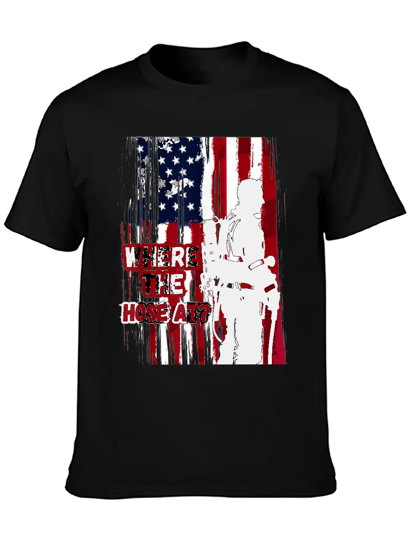 American Firefighter Where Hose Breathable Graphic T-Shirt – Perfect For Casual Days