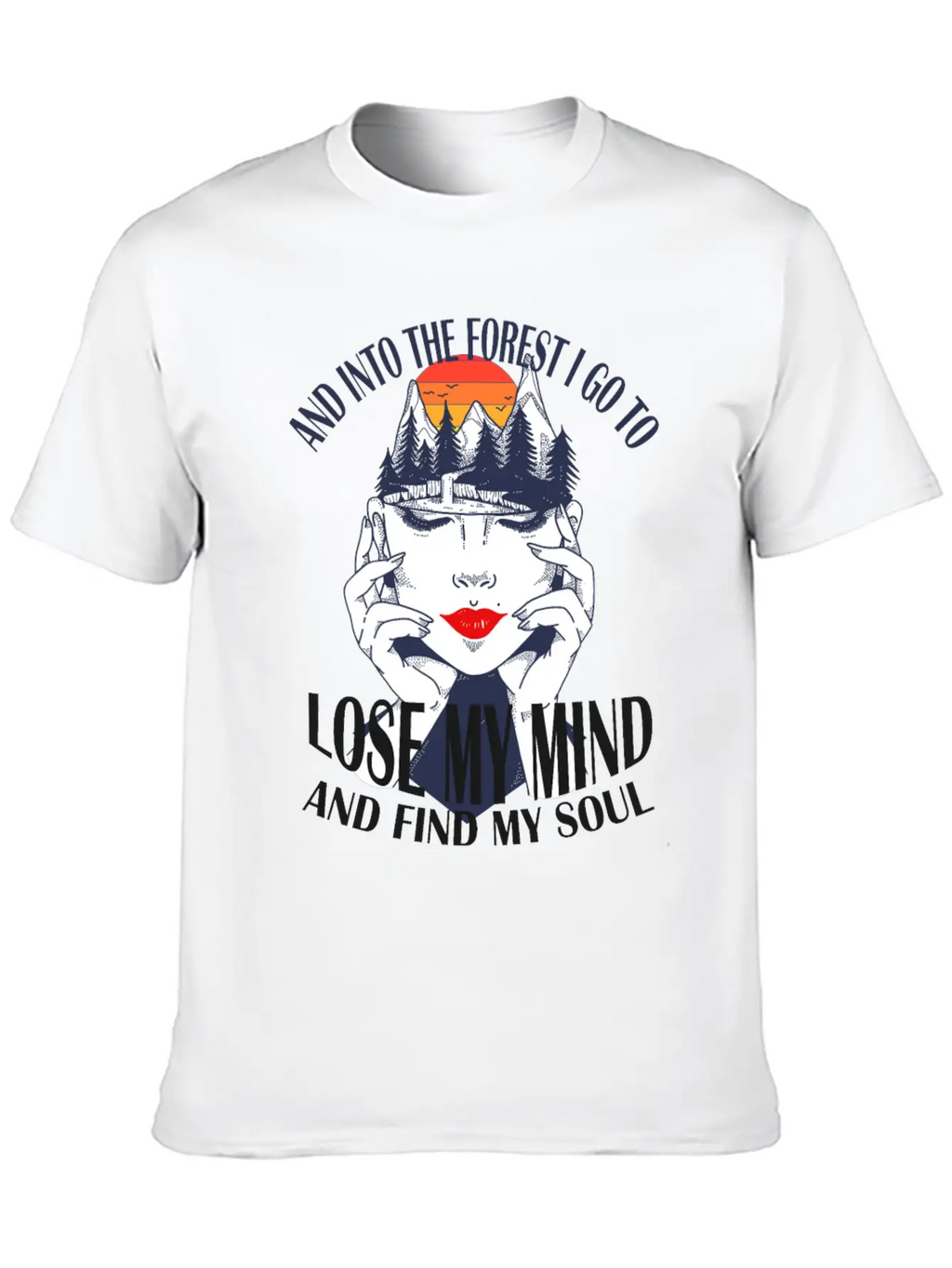 And Into The Forest I Go Nature Head Mindfulness Basic Graphic T-Shirt – Daily Comfort In Soft Cotton