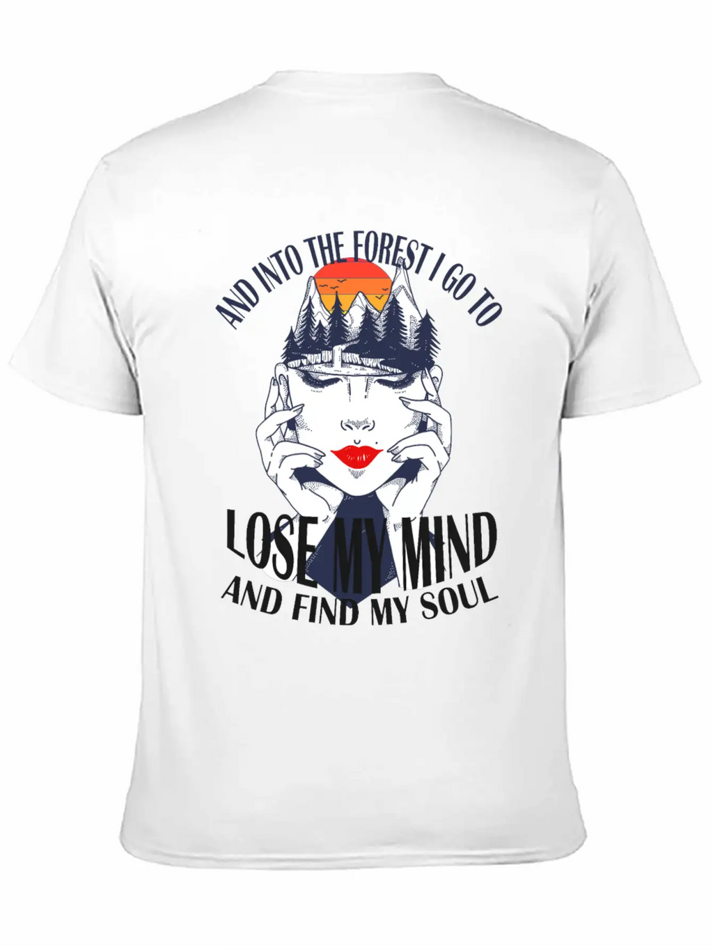 And Into The Forest I Go Nature Head Mindfulness Basic Graphic T-Shirt – Daily Comfort In Soft Cotton