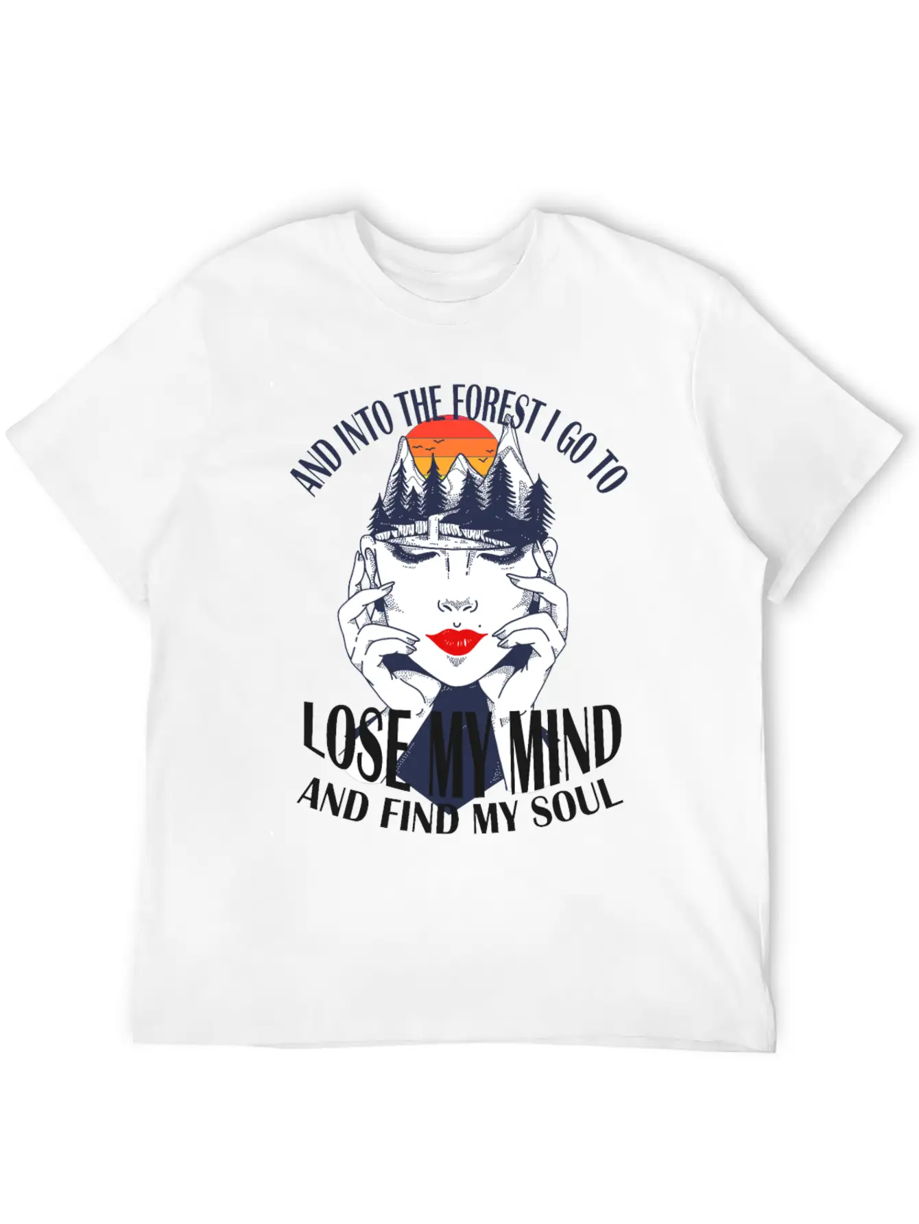 And Into The Forest I Go Nature Head Mindfulness Basic Graphic T-Shirt – Daily Comfort In Soft Cotton