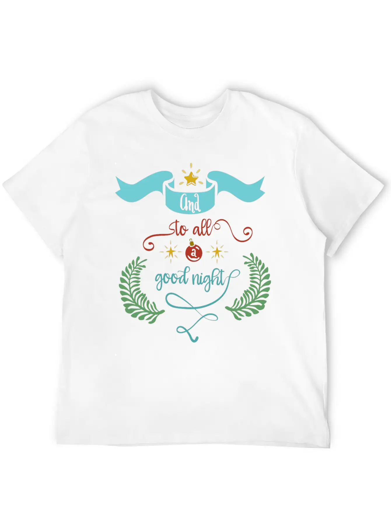 And To All A Good Night Classic Crew Neck Graphic Tee – Everyday Minimal Look