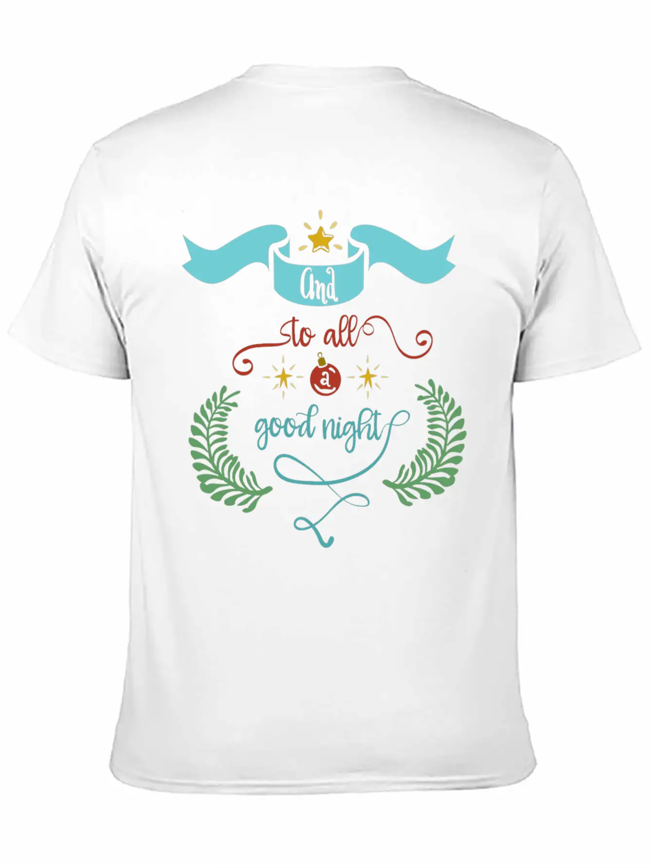 And To All A Good Night Classic Crew Neck Graphic Tee – Everyday Minimal Look