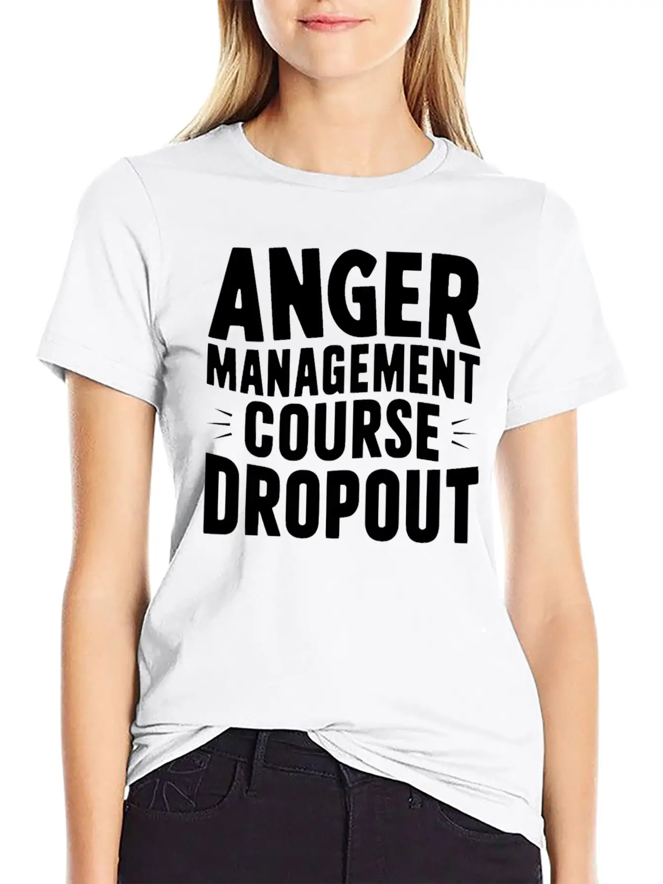 Anger Management Course Dropout Classic Crew Neck Graphic Tee – Everyday Minimal Look