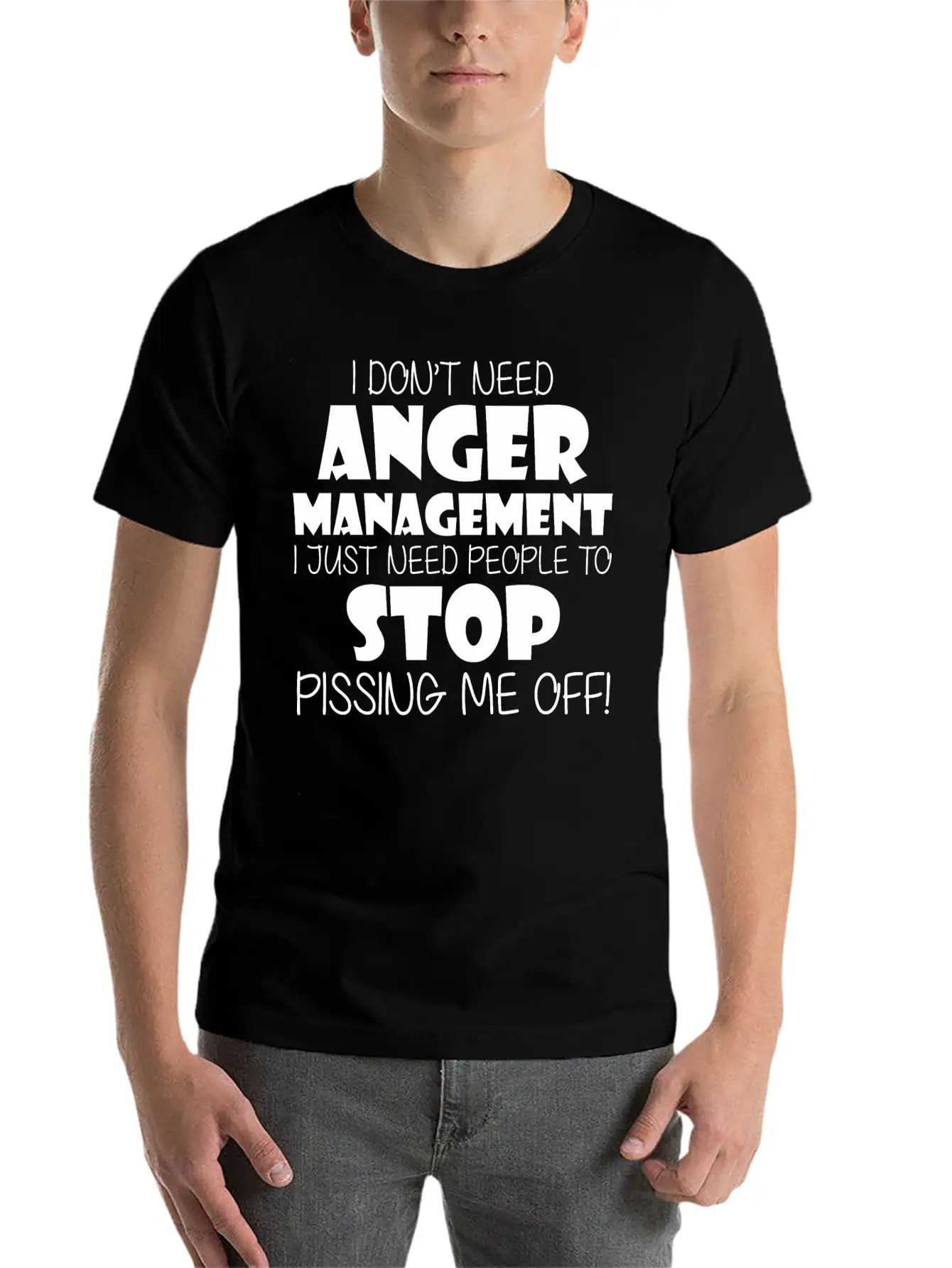 Anger Management Just Need People To Stop Me Off Timeless Short Sleeve Tee – Comfy And Minimalist Design