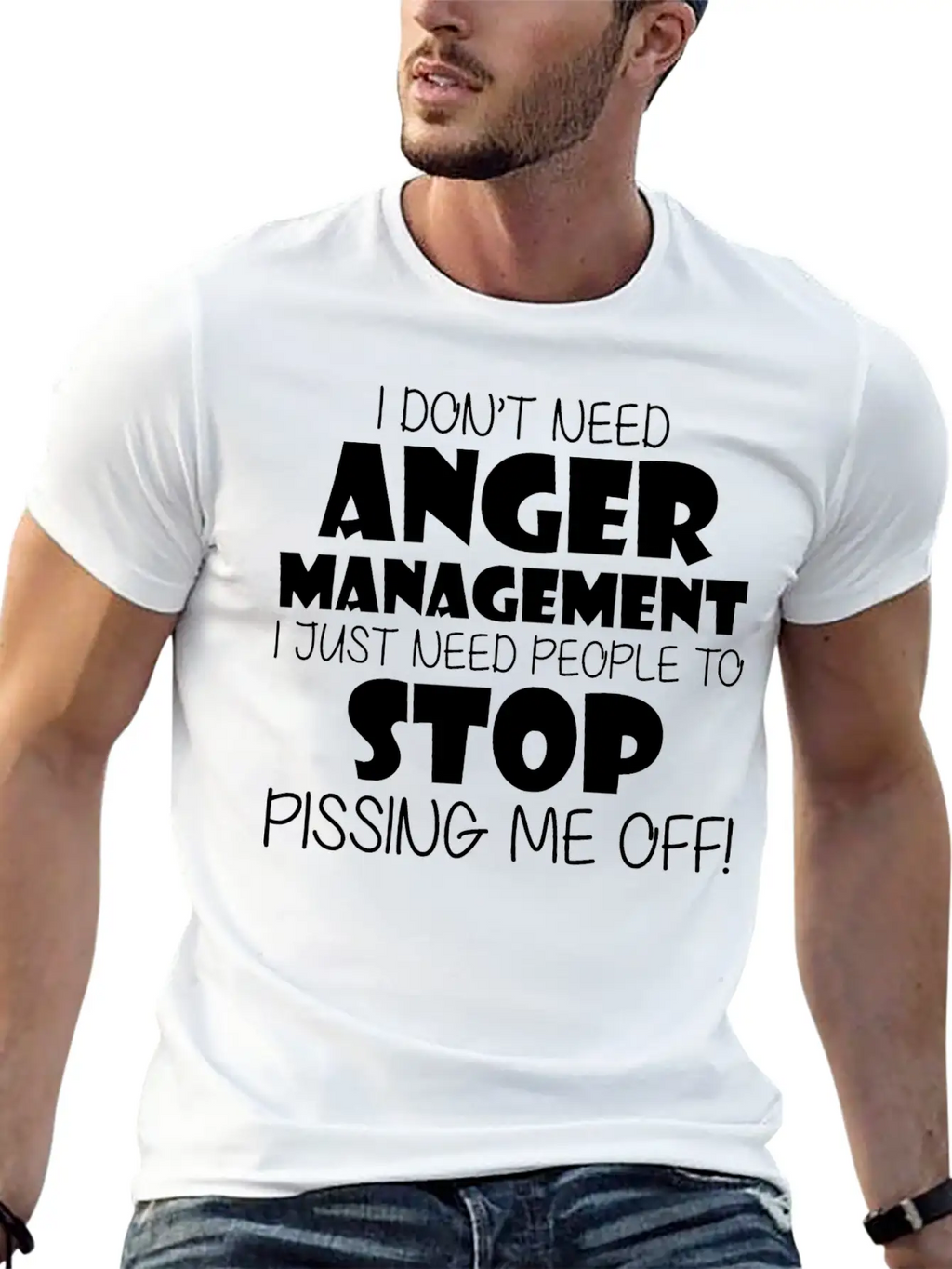 Anger Management Just Need People To Stop Me Off Timeless Short Sleeve Tee – Comfy And Minimalist Design