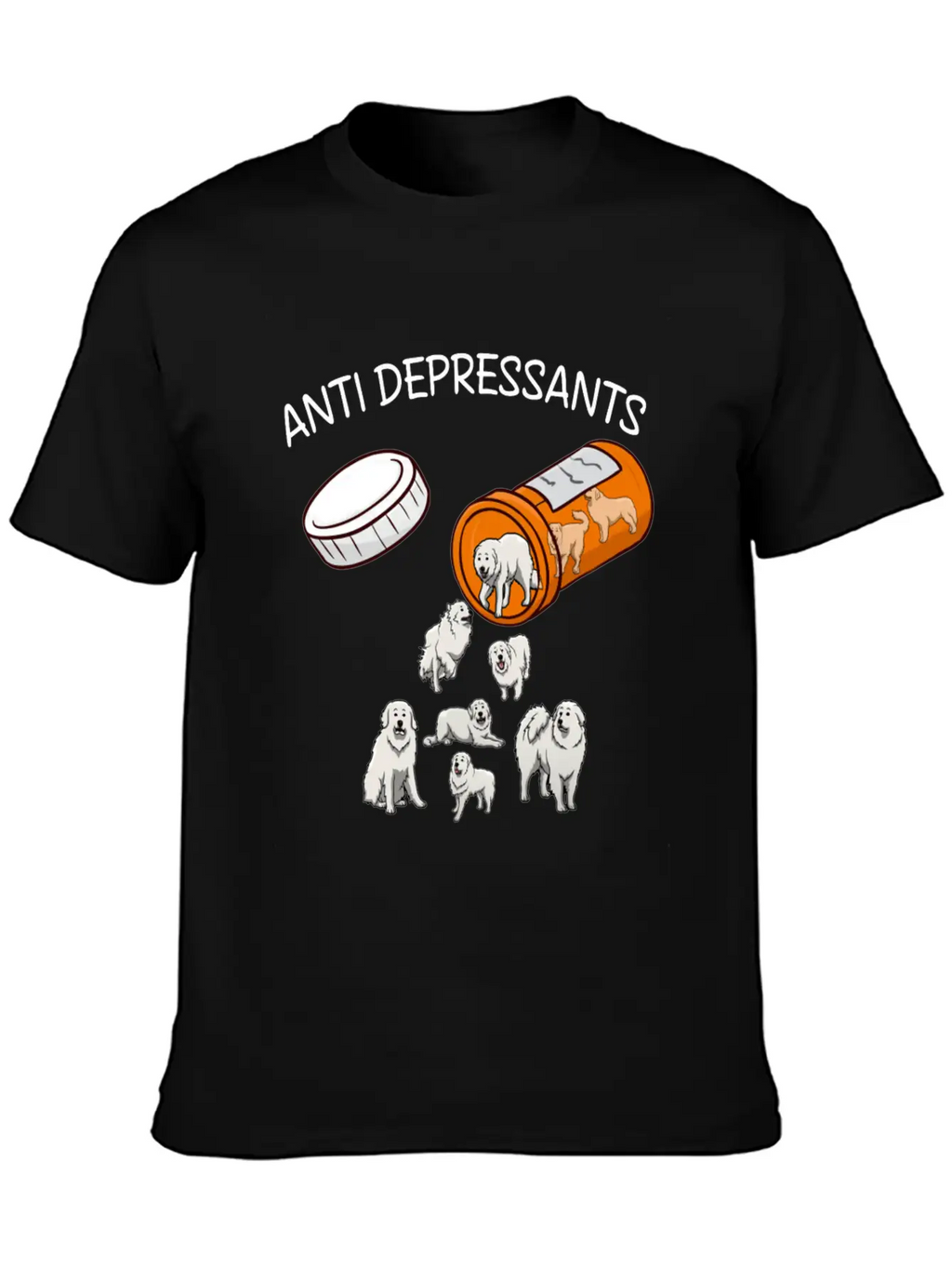 ANTI DEPRESSANTS GREAT PYRENEES Classic Fit Graphic Tee For Daily Comfort – Unisex Cotton Shirt