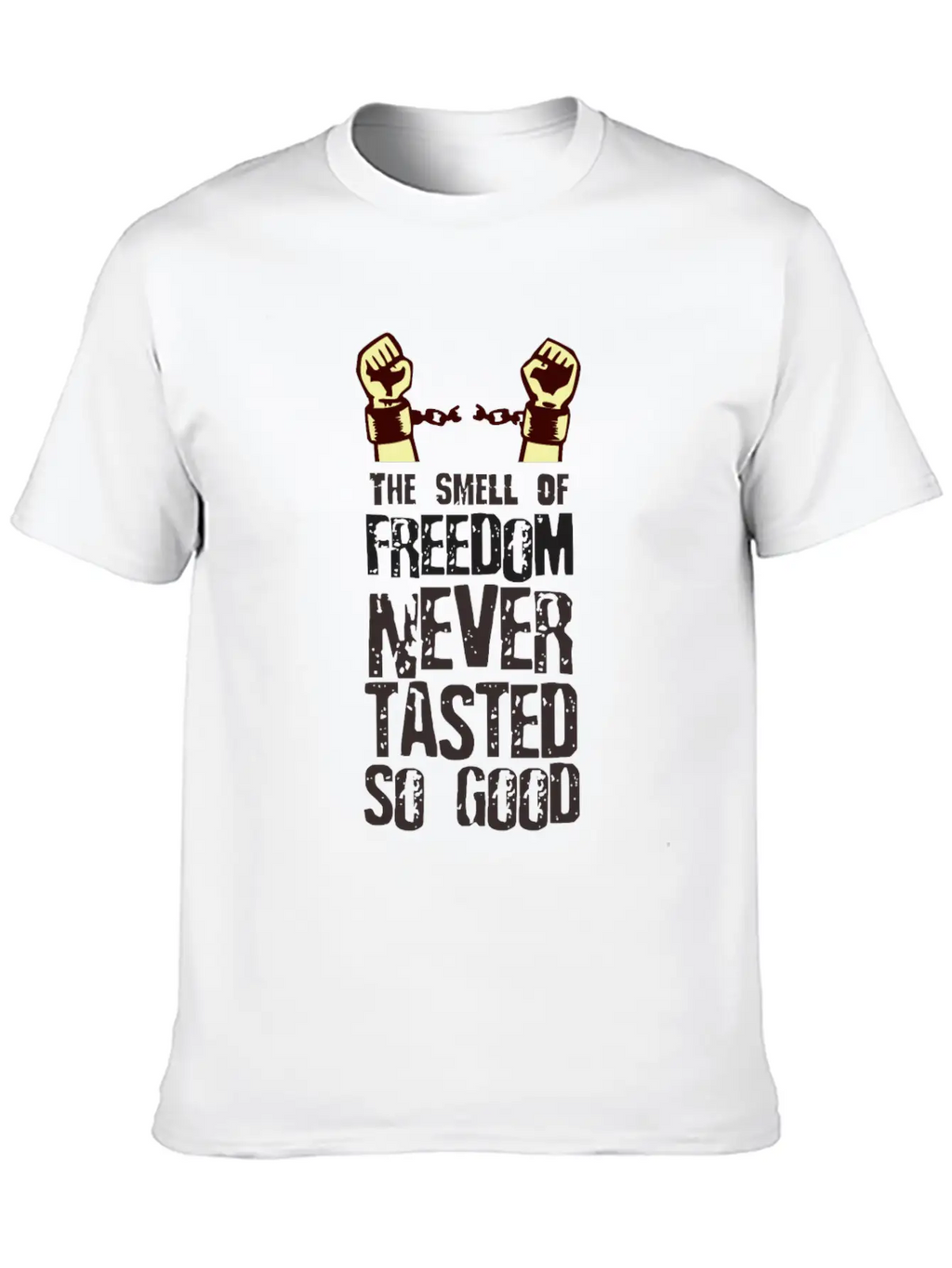 Anticipate The Smell And Taste Of Freedom Timeless Short Sleeve Tee – Comfy And Minimalist Design